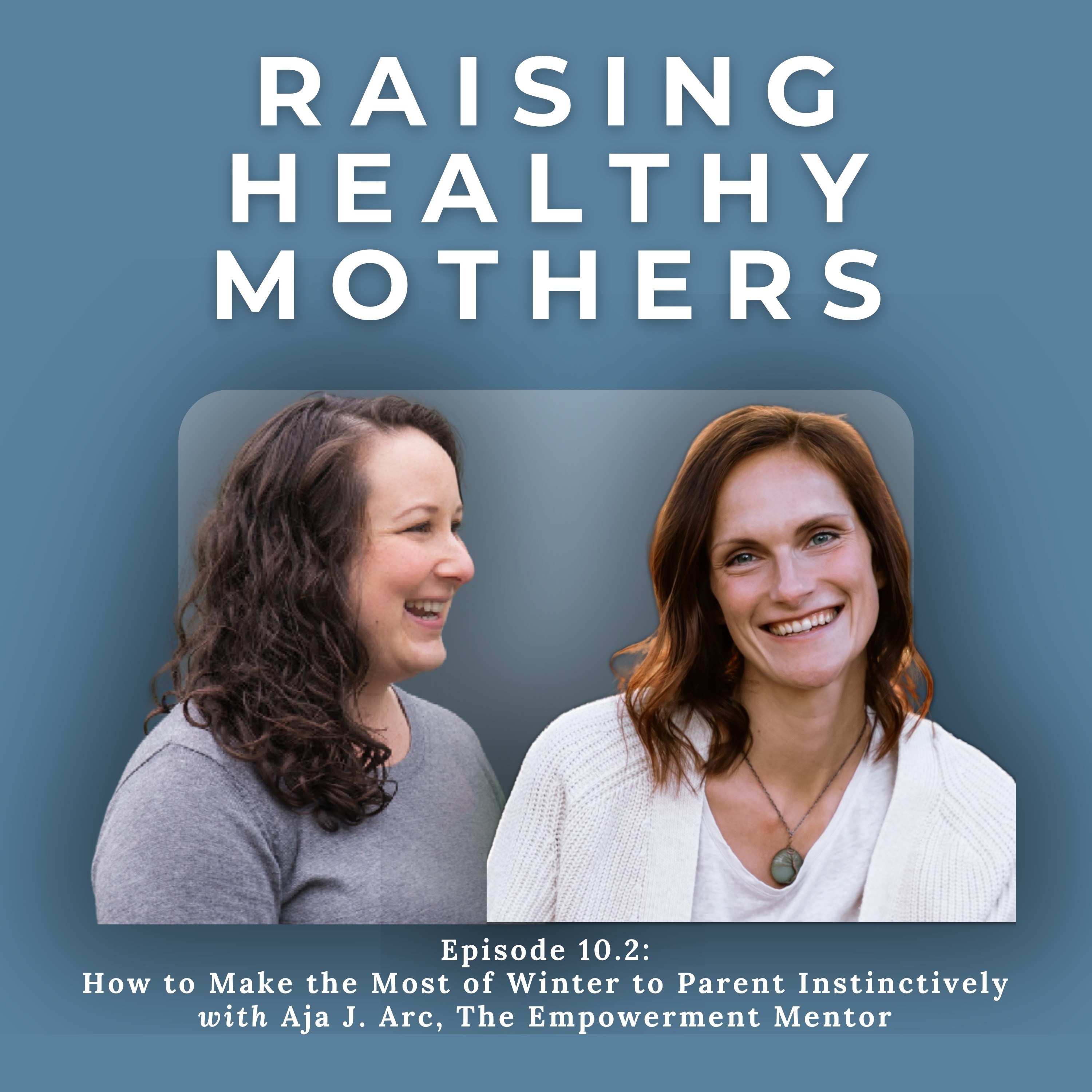 Raising Healthy Mothers