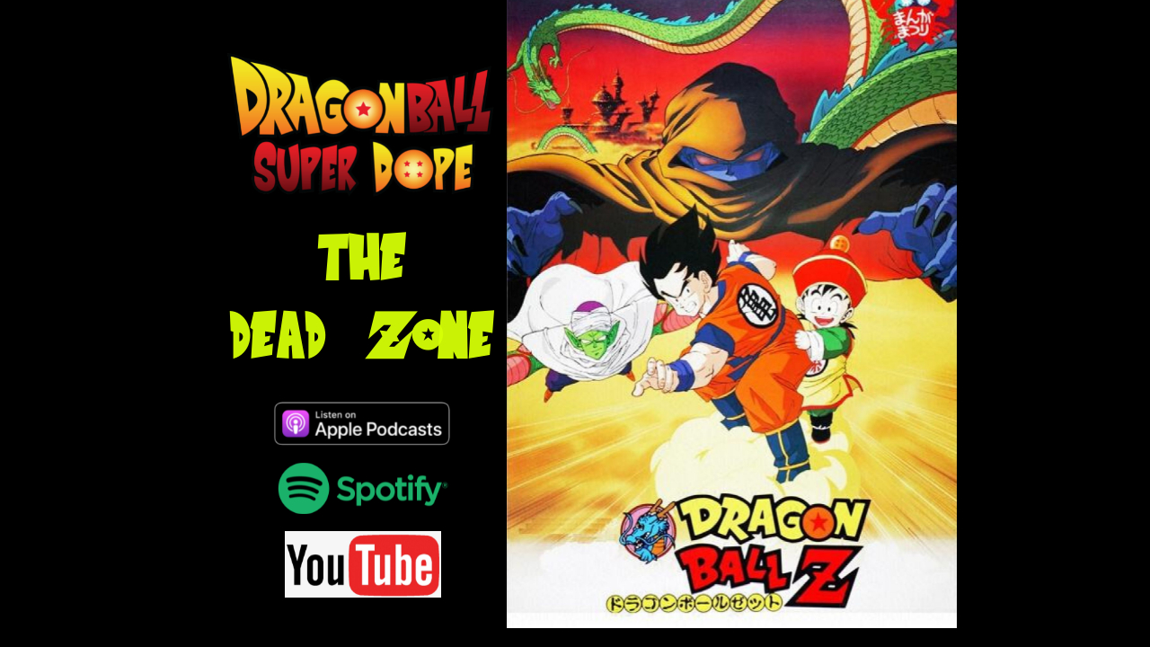 THE DEAD ZONE - Dragon Ball Z Movie Review