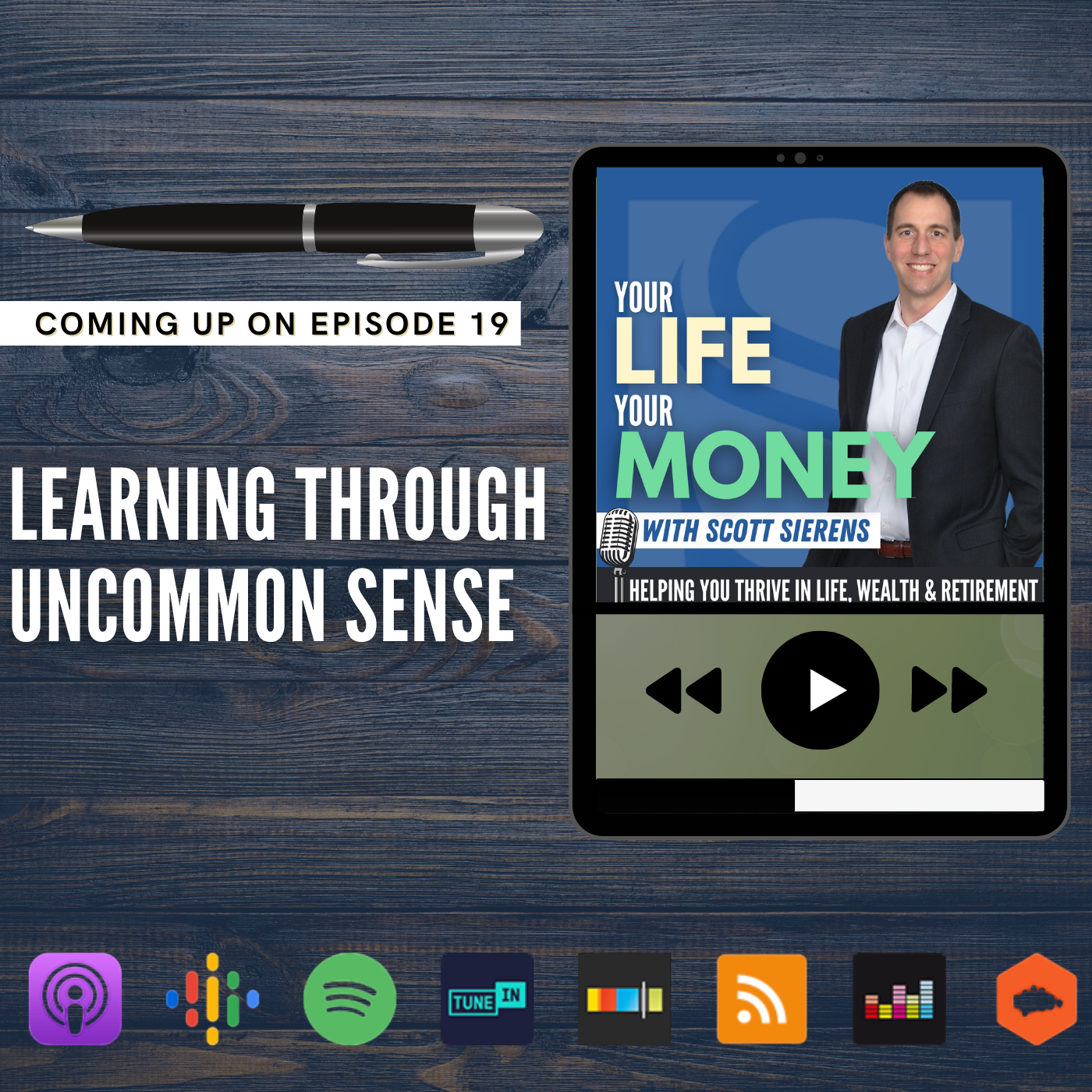The Retirement Show: Your Life, Your Money with Scott Sierens