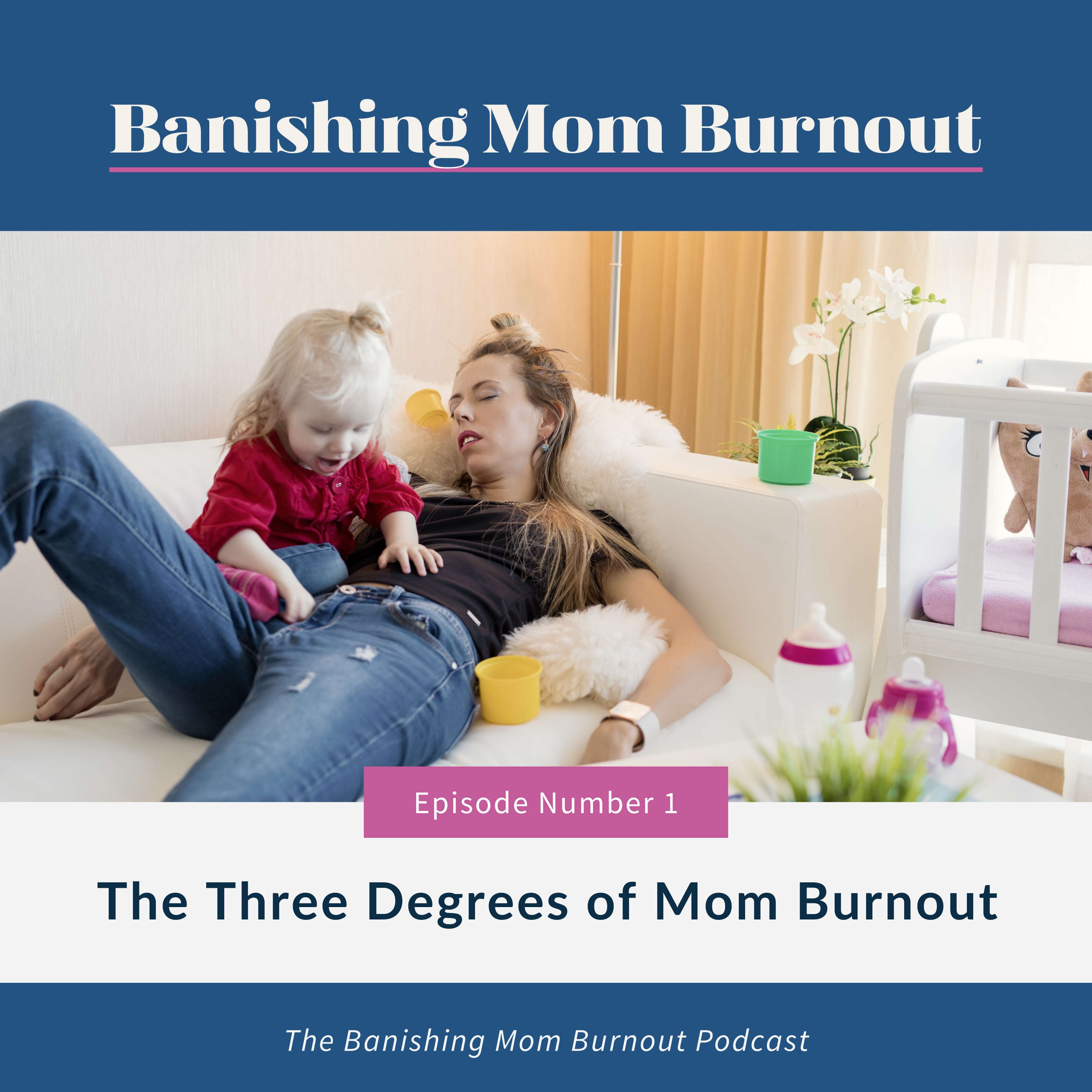 Banishing Mom Burnout
