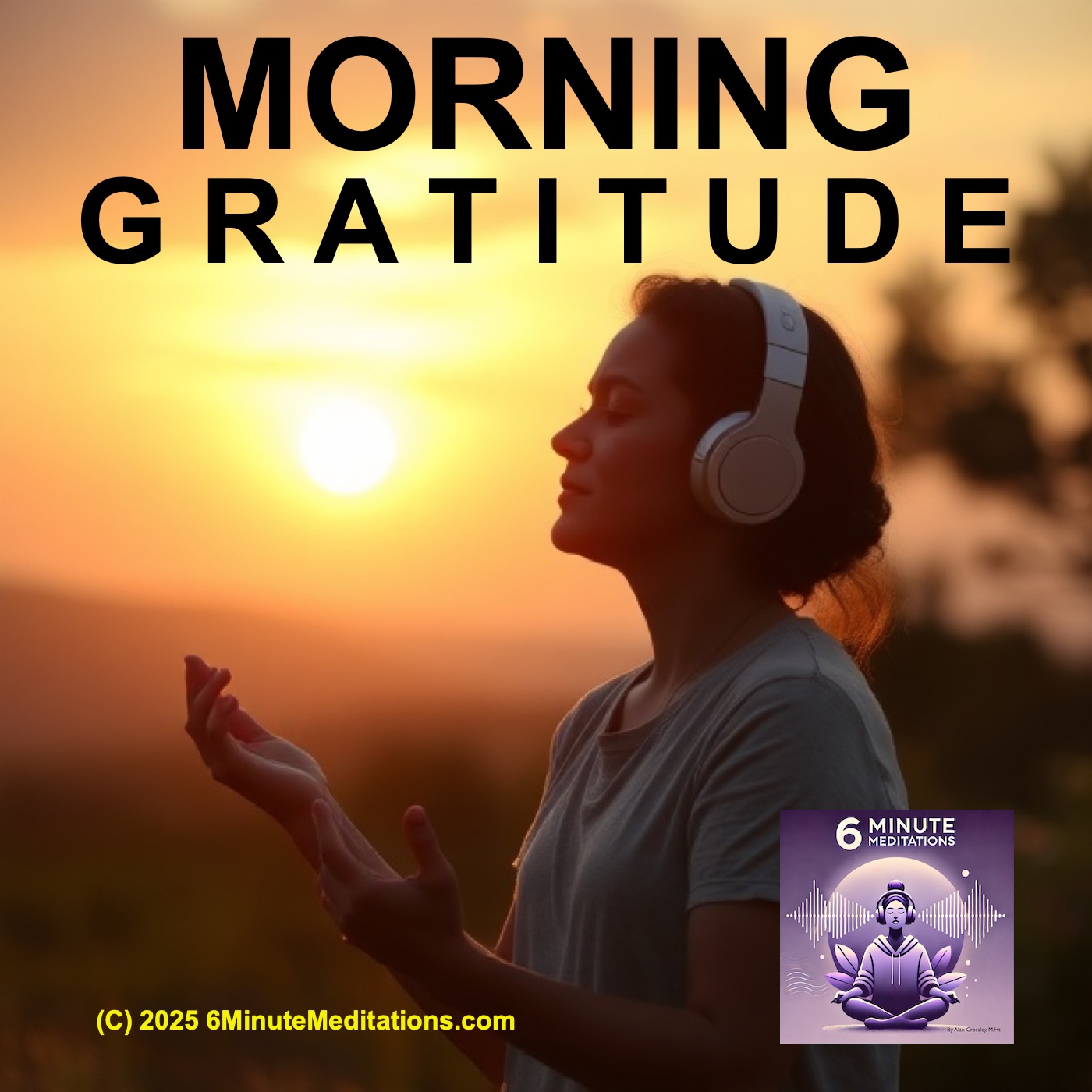 Morning Gratitude - 6 Minute Meditation