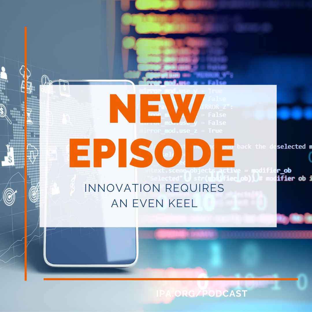 Innovation Requires an Even Keel