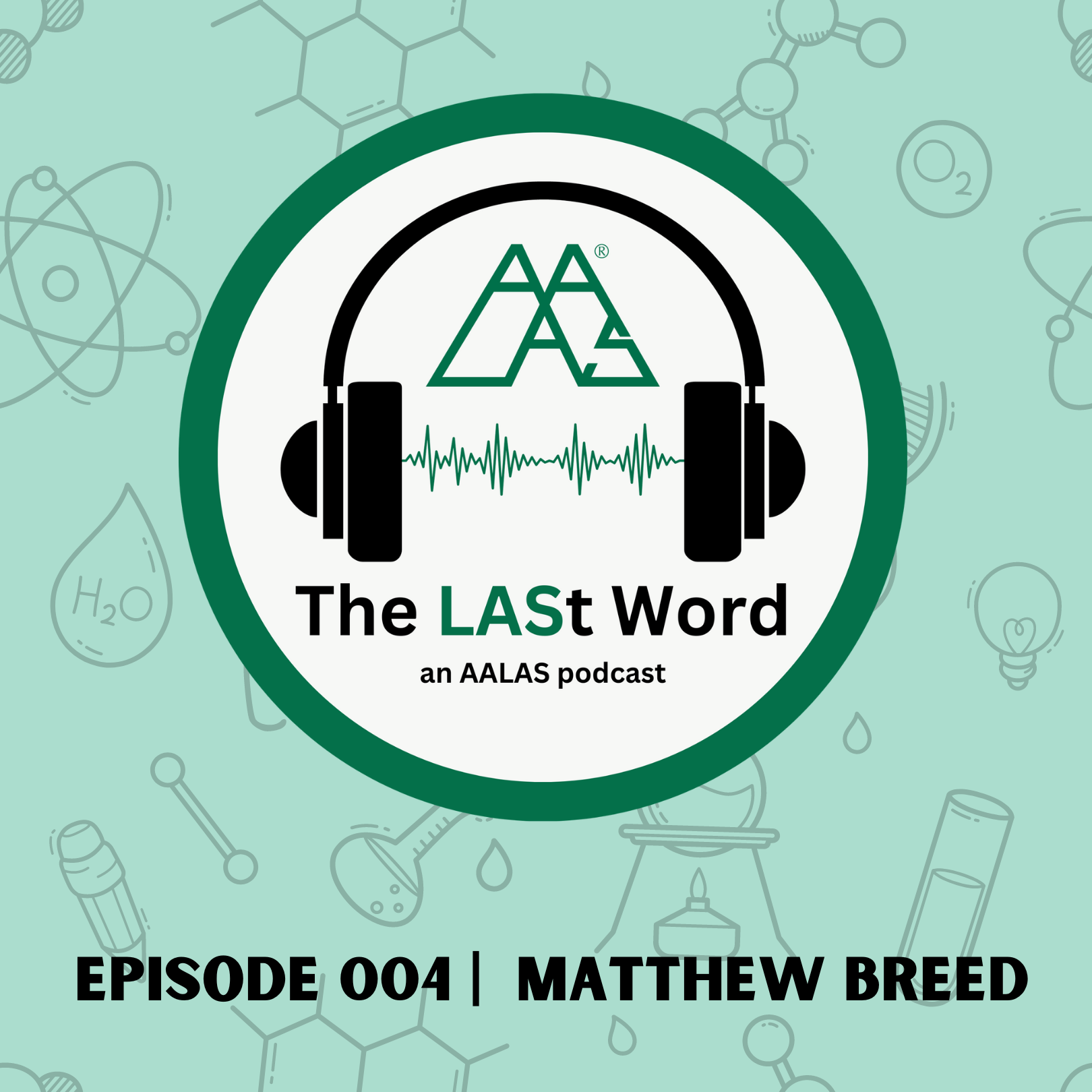 The LASt Word: An AALAS Podcast