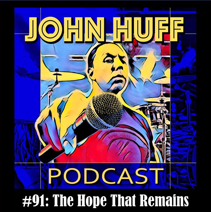 Episode #91: The Hope That Remains
