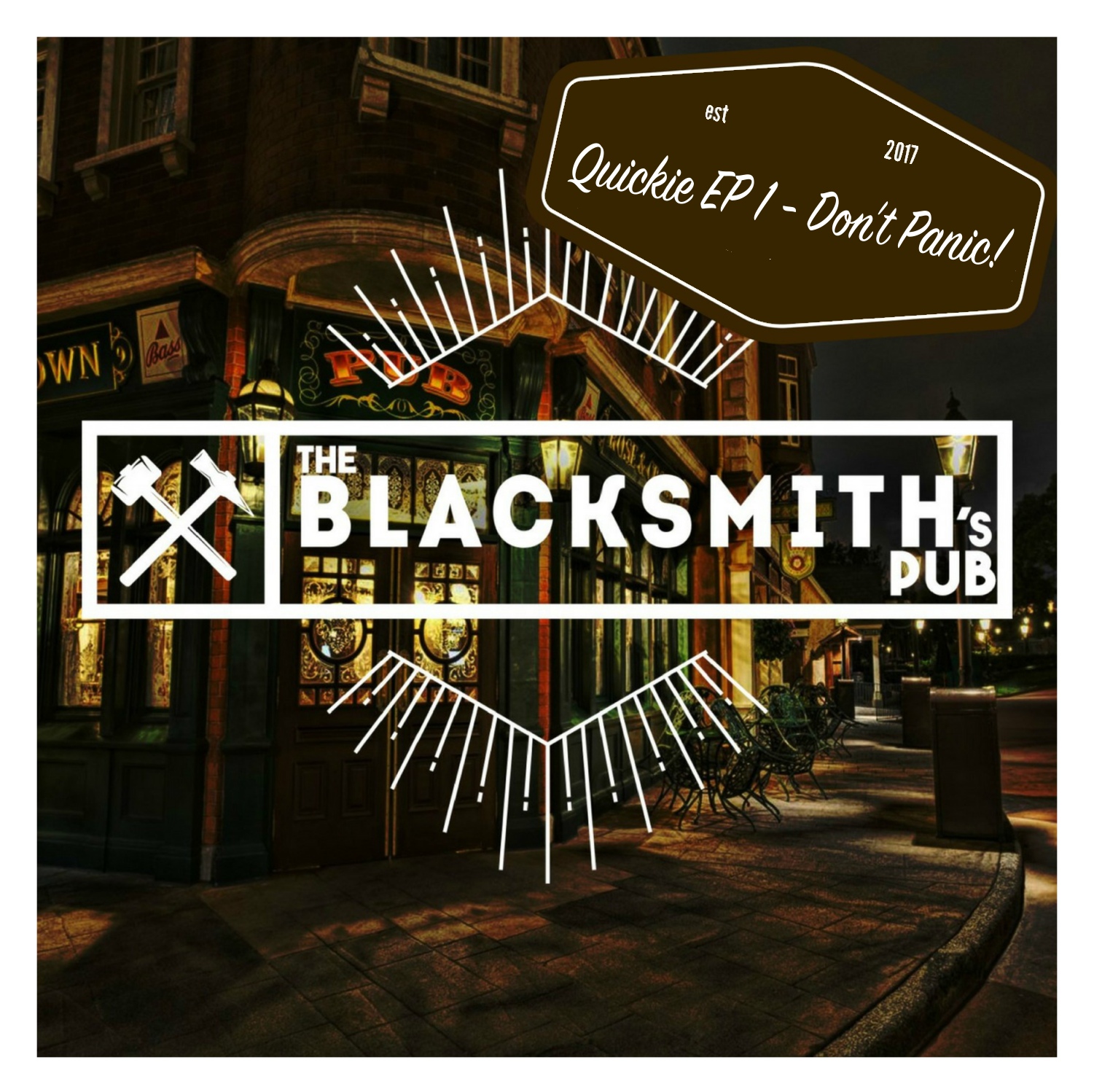 Quickie EP 1 - Don’t Panic!