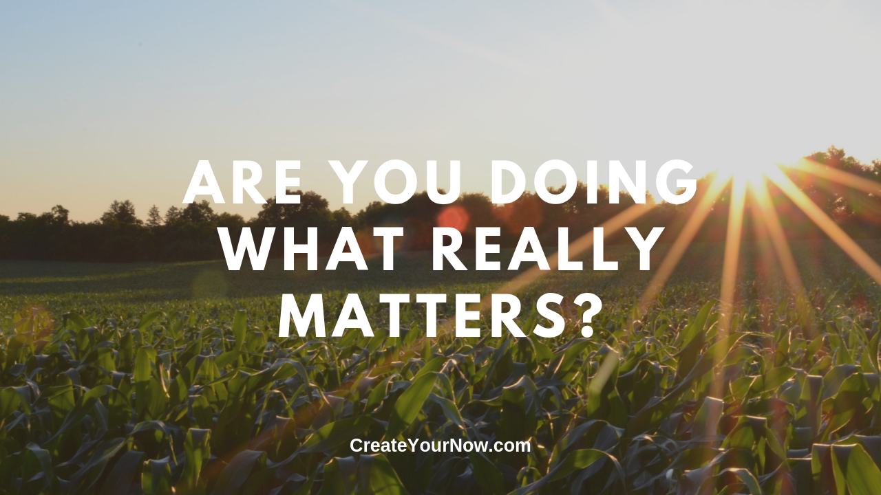 1679 Are You Doing What Really Matters?