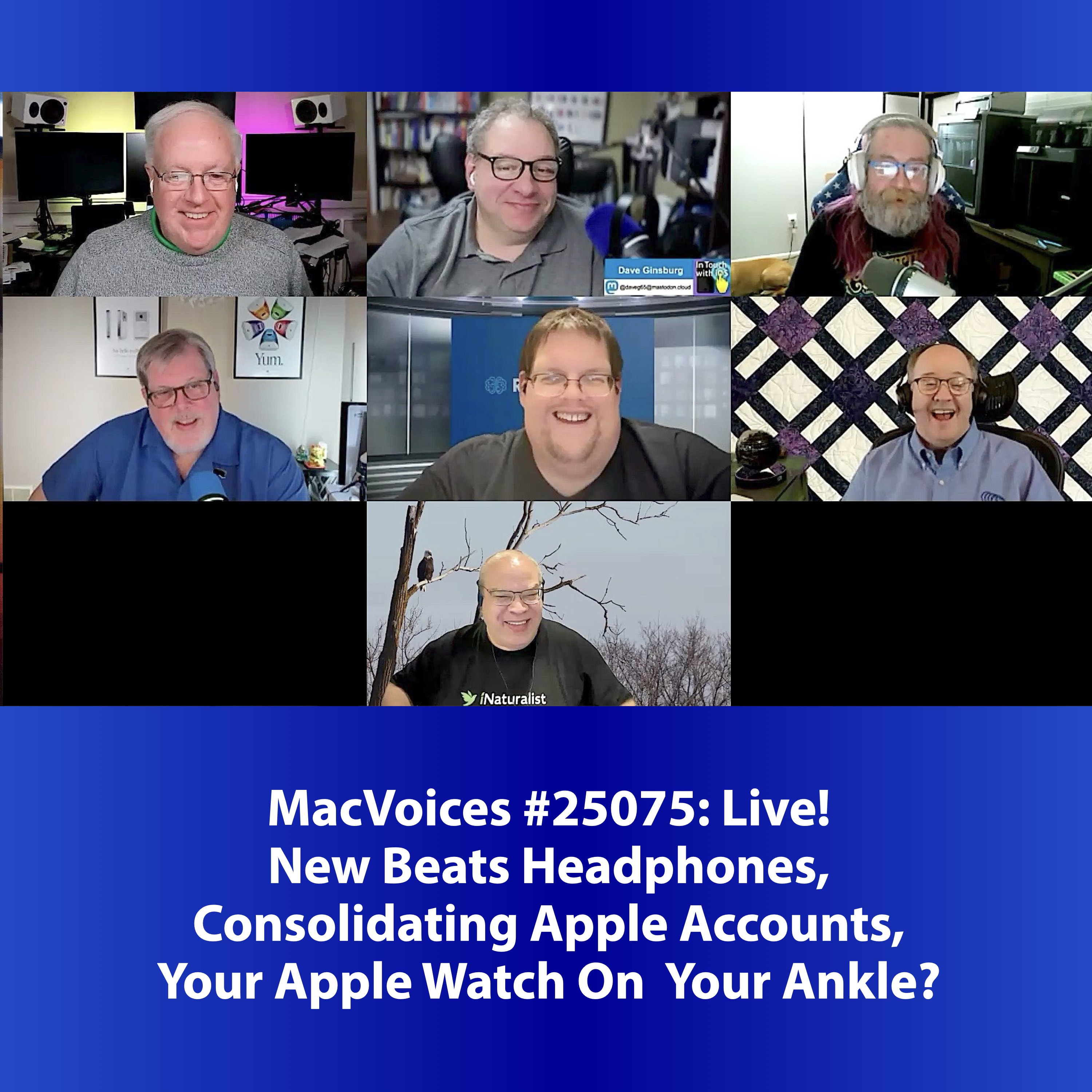 MacVoices #25075: Live! - New Beats Headphones, Consolidating Apple Accounts,  Your Apple Watch On  Your Ankle?