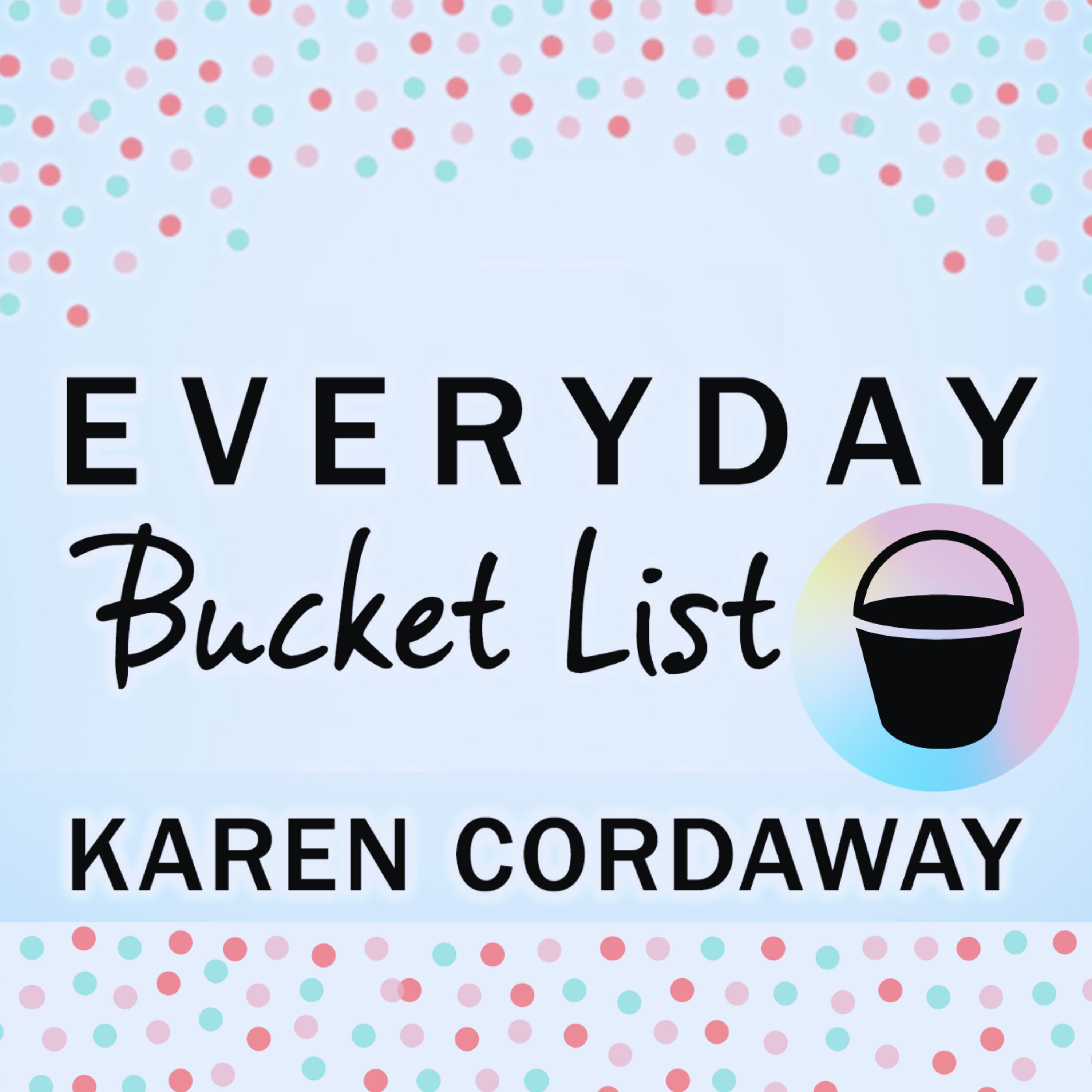 Everyday Bucket List: Travel Ideas, Local Adventures & Money Hacks