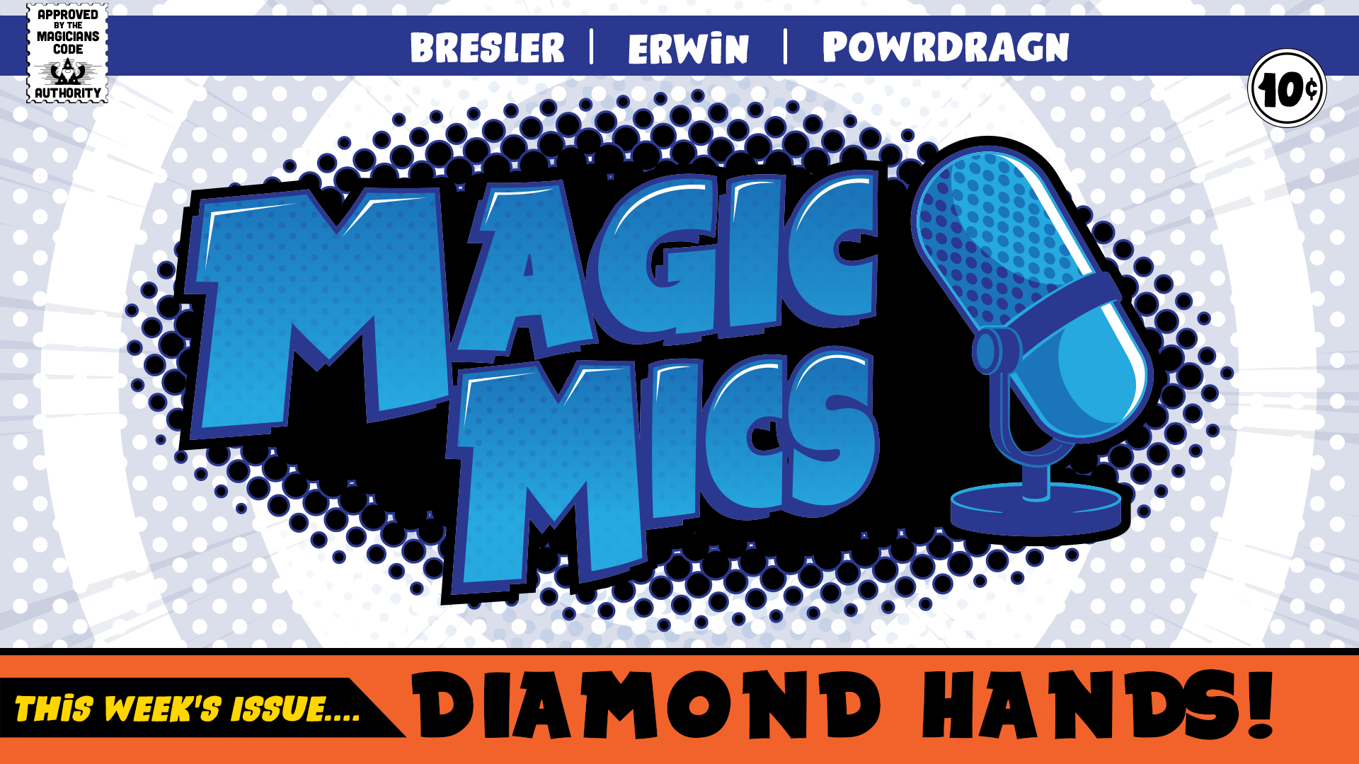 Magic Mics Podcast