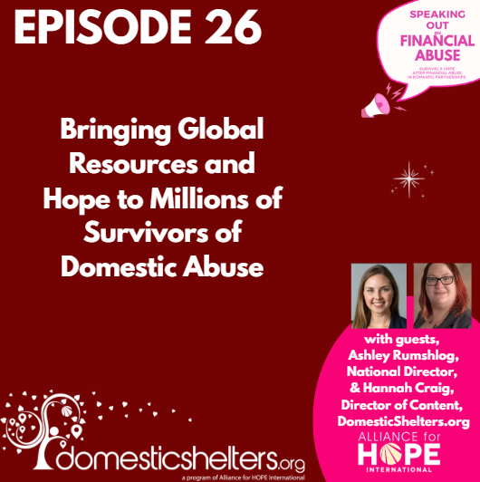 Bringing Global Resources and Hope to Millions of Survivors of Domestic Abuse
