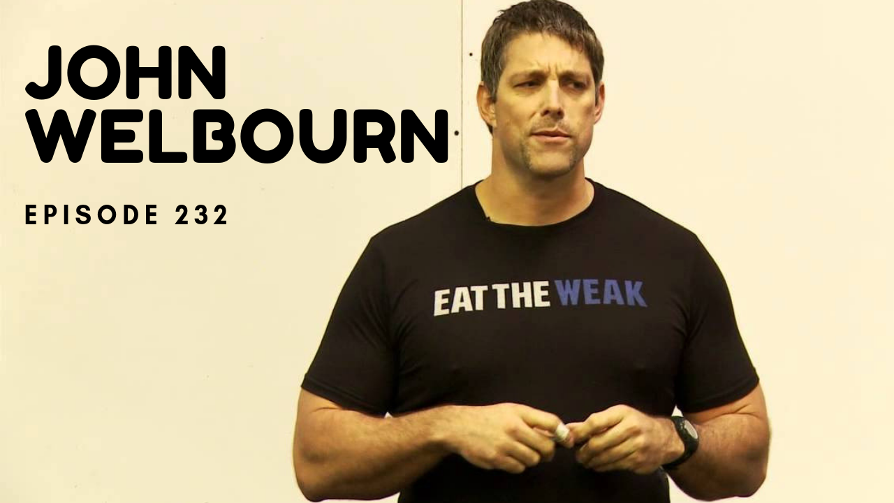 Ep 232: 10 Year NFL Veteran and Founder of Power Athlete John Welbourn
