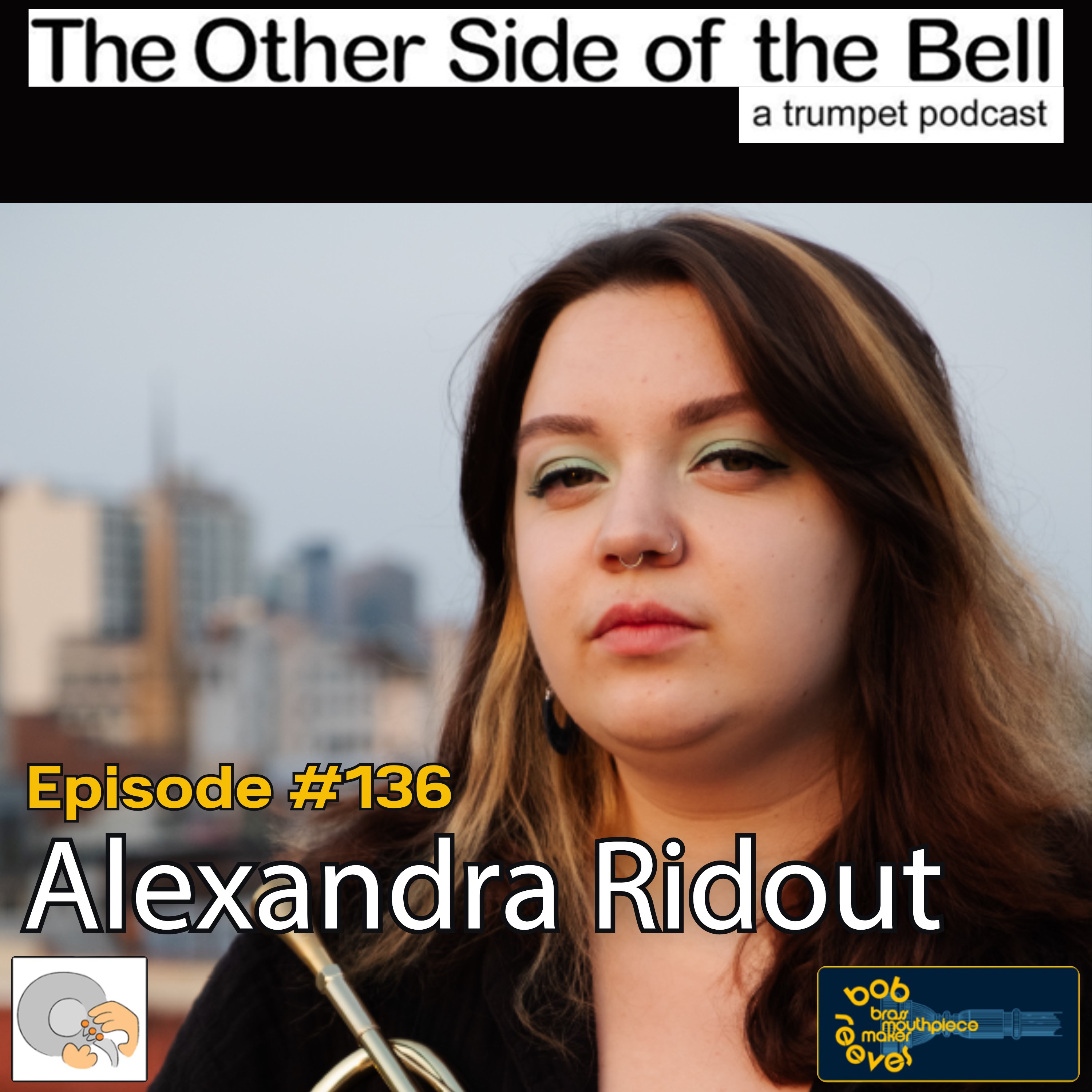 The Other Side Of The Bell - A Trumpet Podcast