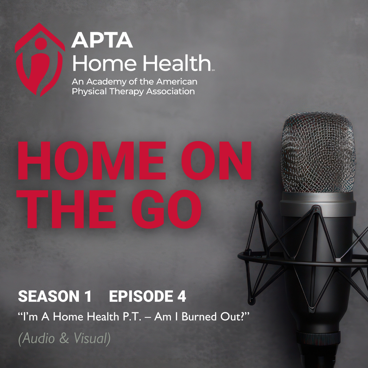 APTA Home Health - Home on the Go