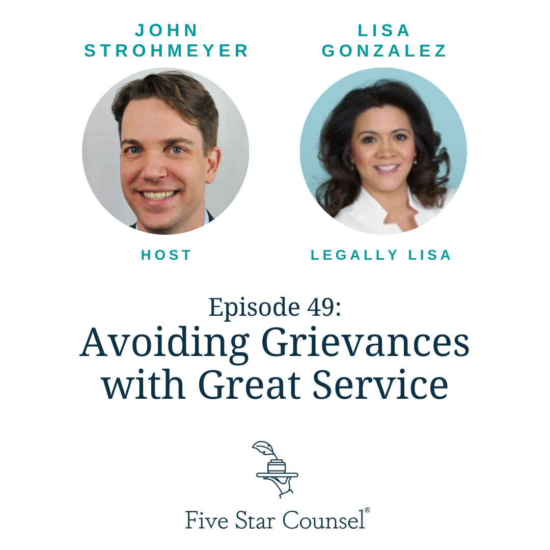 49. Avoiding Grievances with Great Service w/ Lisa Gonzalez