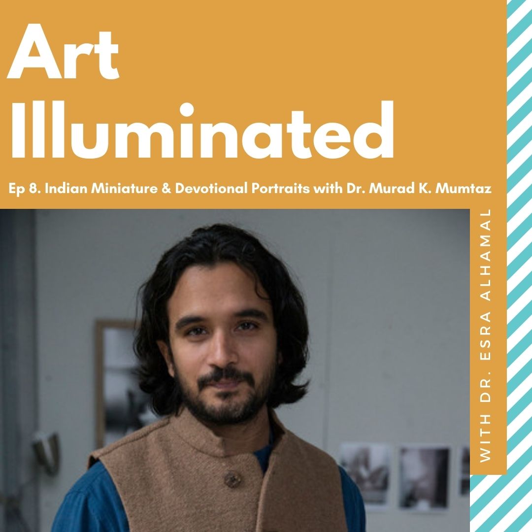 Indian Miniature & Devotional Portraits with Murad K. Mumtaz