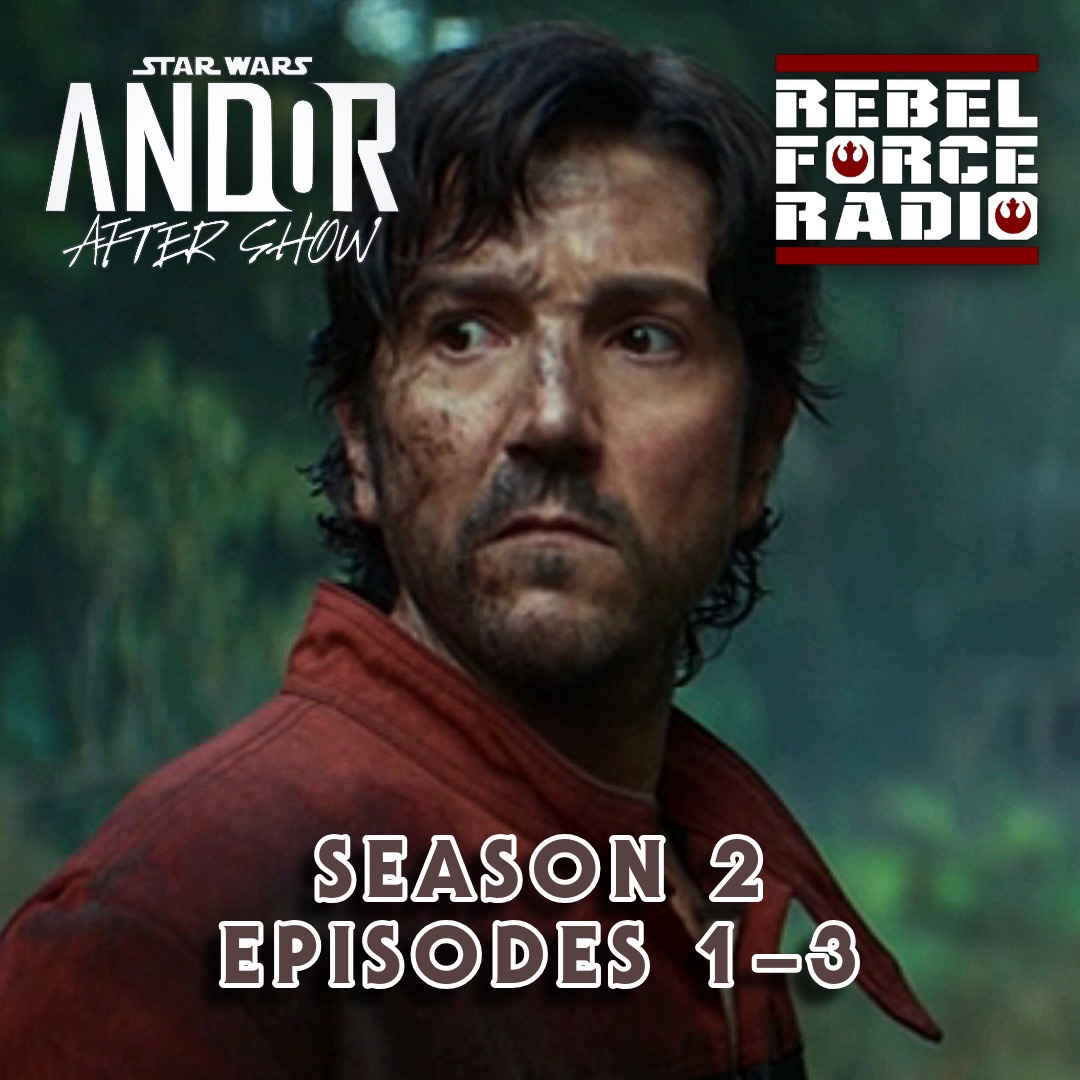 cover of episode ANDOR After Show: Season 2: Episodes 1–3