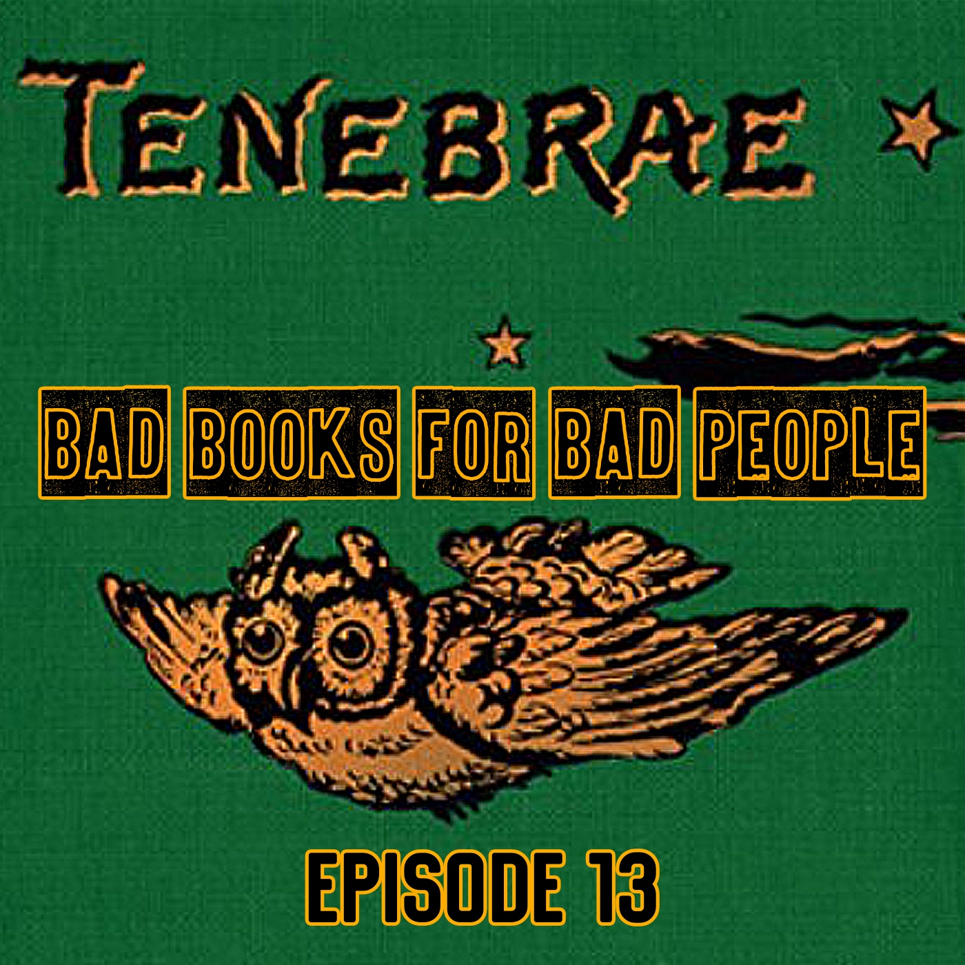 Episode 13: Tenebrae - Gothic Madness on the Moors