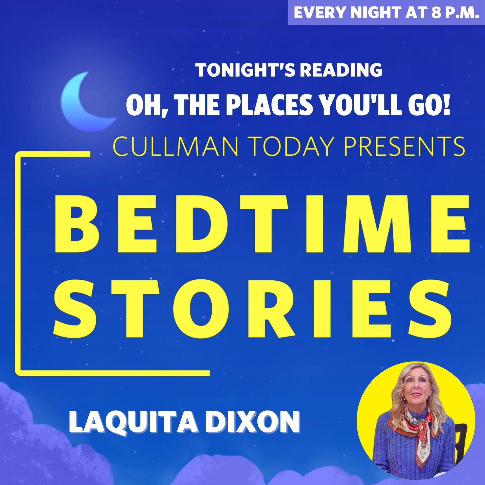 Bedtime Stories – LaQuita Dixon reads Oh, The Places You'll Go!