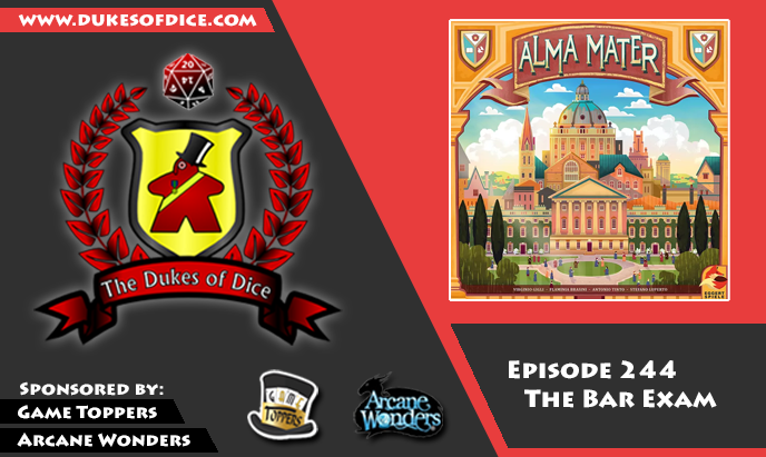 Dukes of Dice - Ep. 244 - The Bar Exam