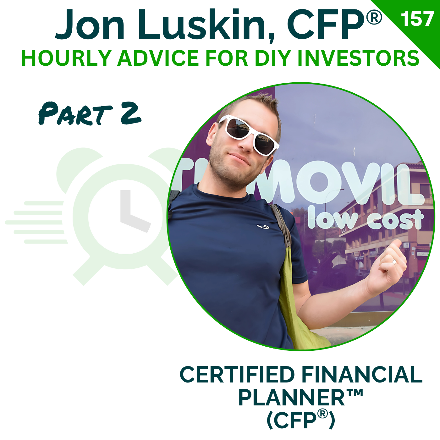 Do This To Simplify Your Next Financial Review... (Part 2) | Jon Luskin | 157