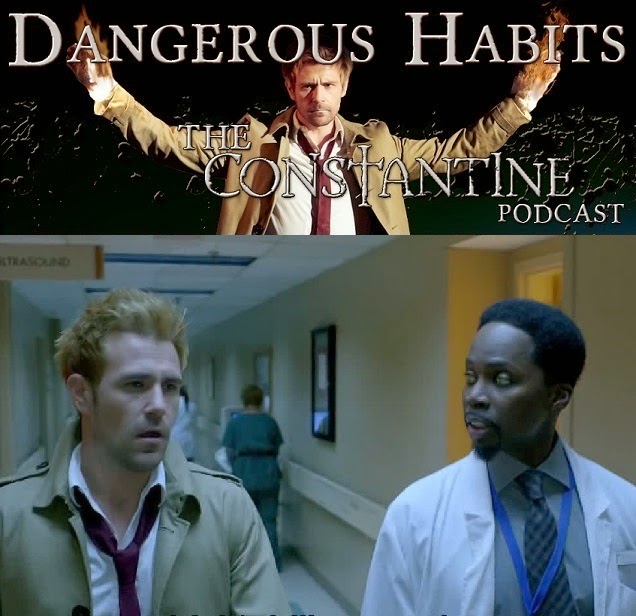 Dangerous Habits: The Constantine Podcast