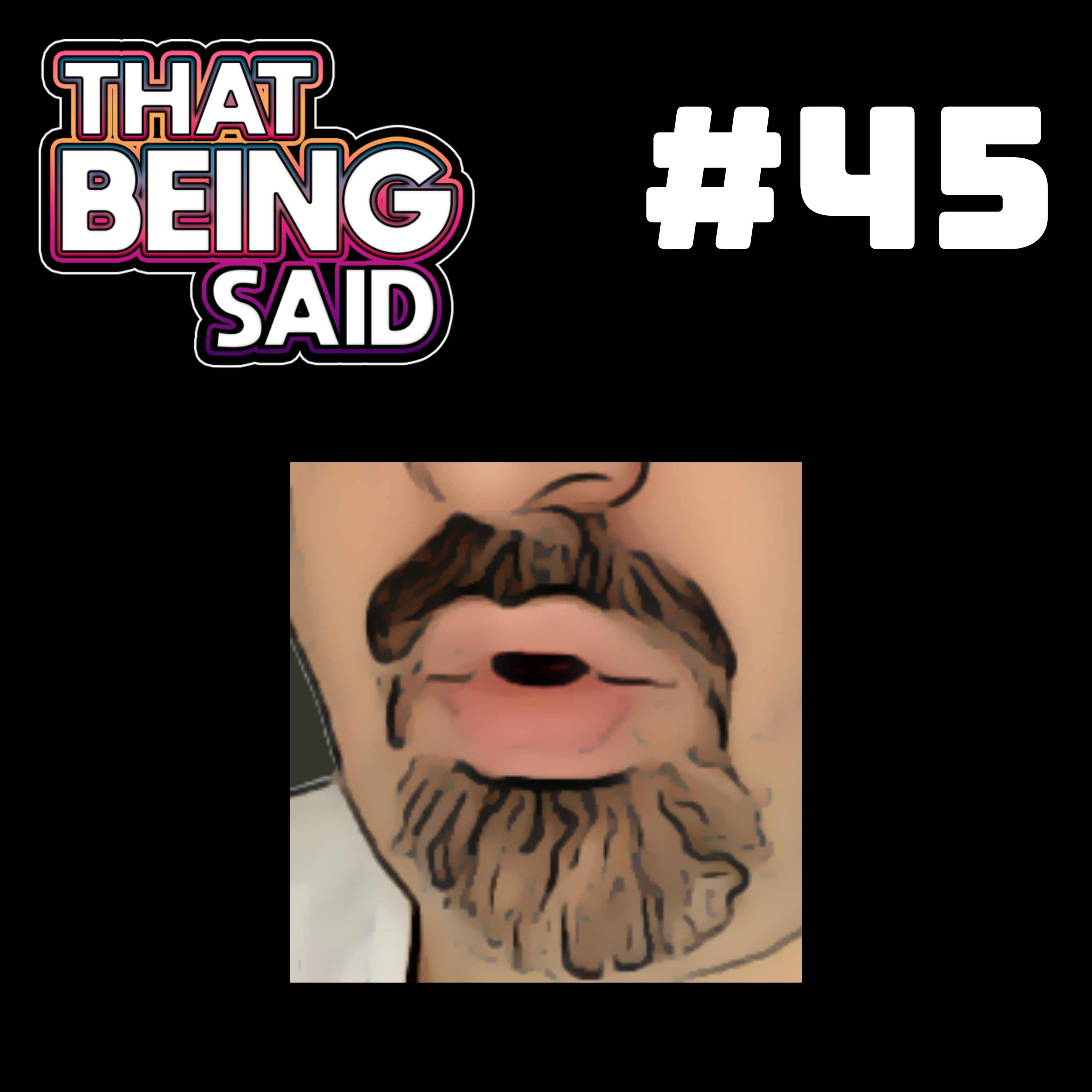 That Being Said Podcast
