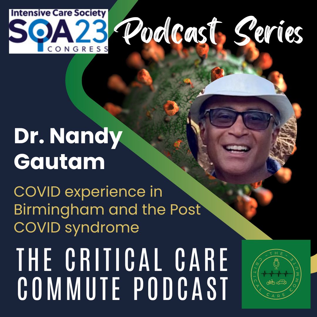 Critical Care Commute Podcast - Nandan Gautam