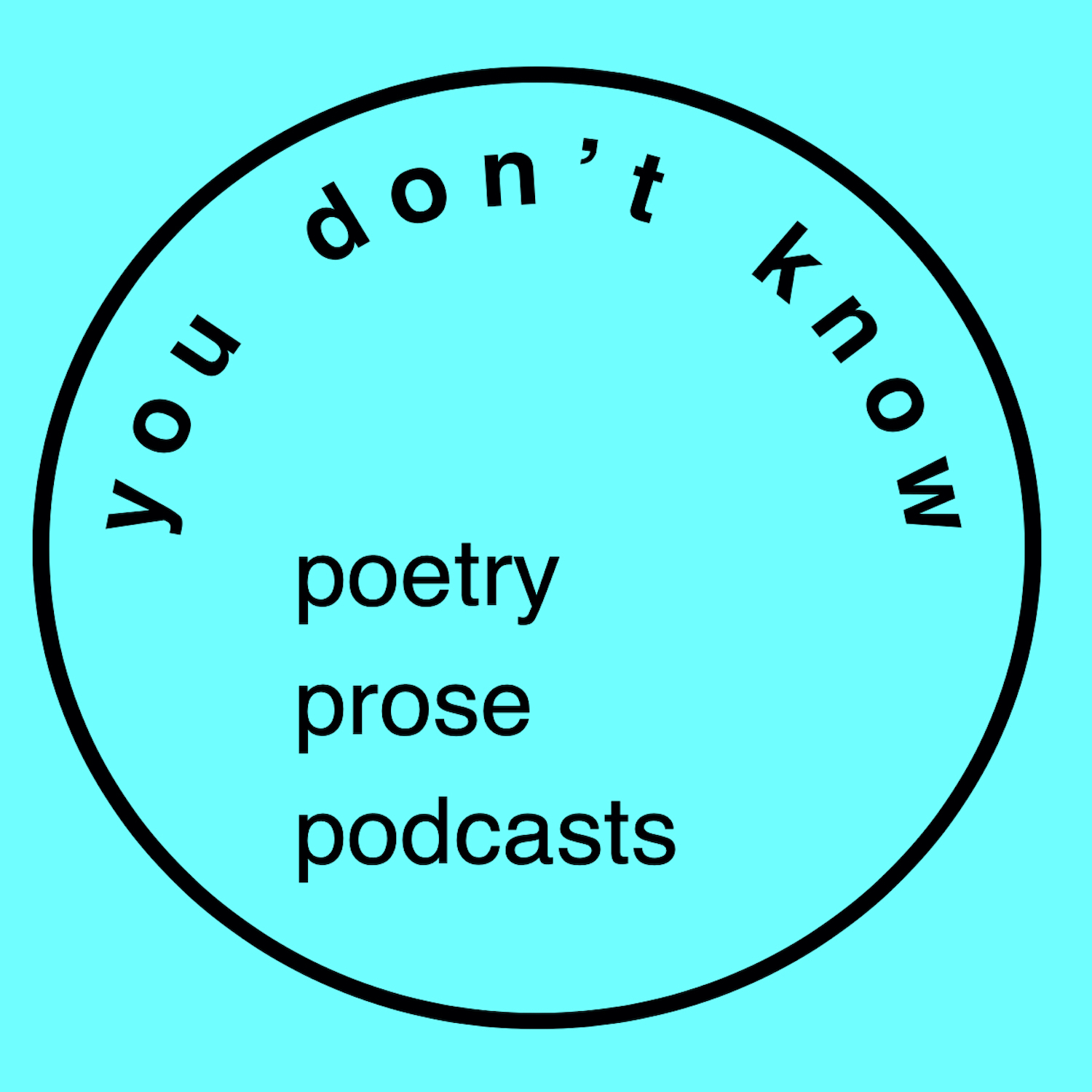 YOU DON\'T KNOW