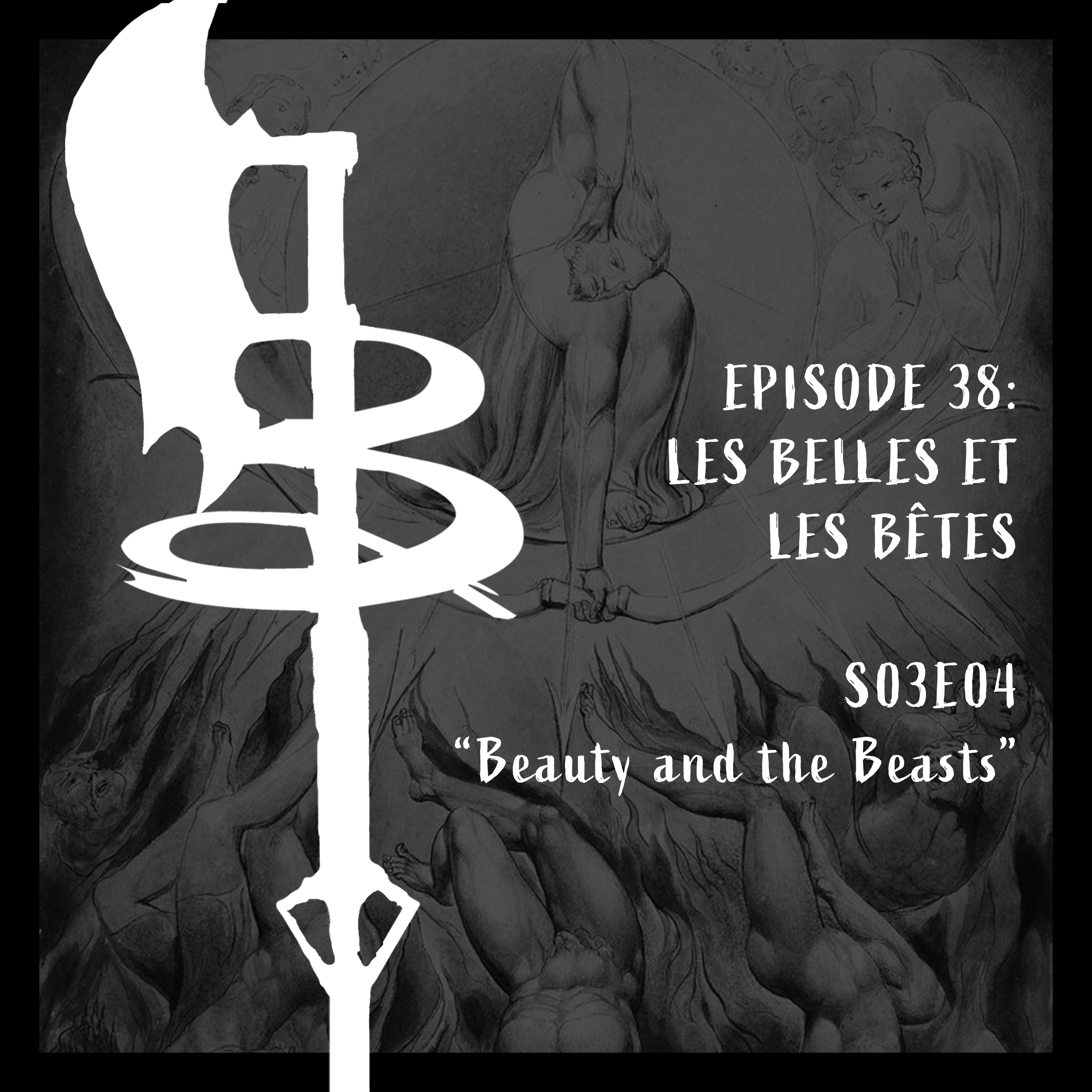 Buffy Boys 038 - Les belles et les bêtes (S03E04)