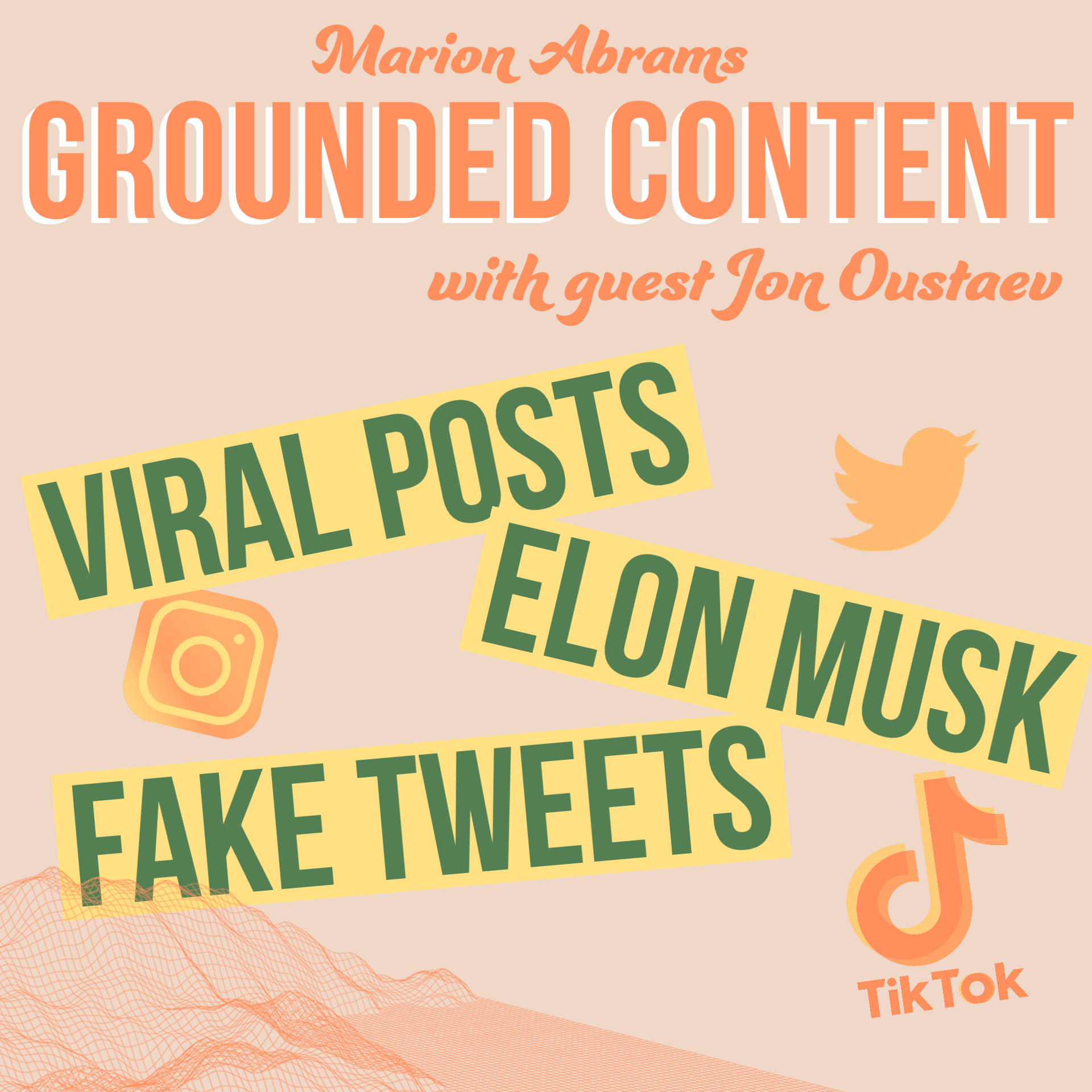 Viral TikToks, Reels and Tweets with guest Jon Oustaev