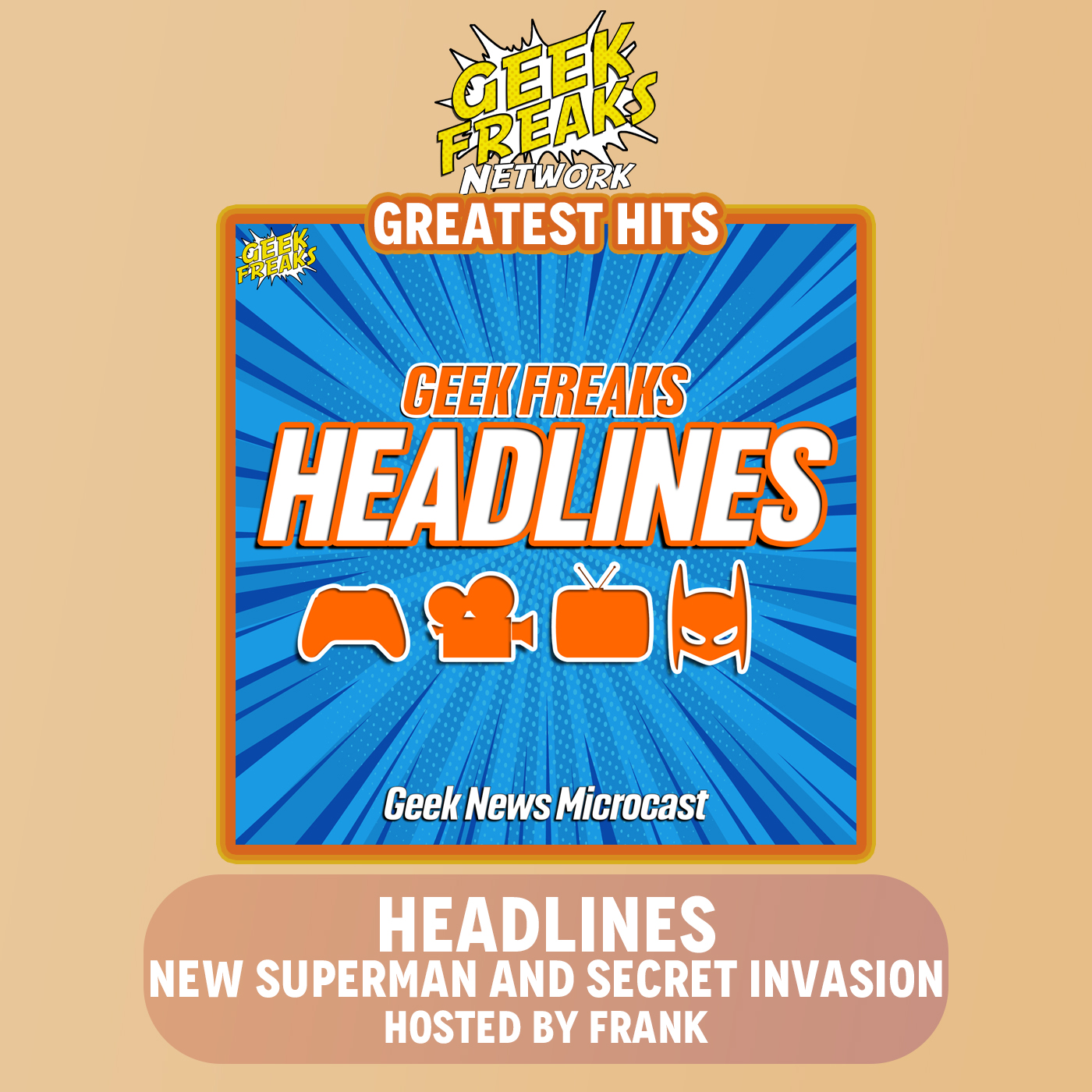 GREATEST HITS | Headlines: Superman and Secret Invasion