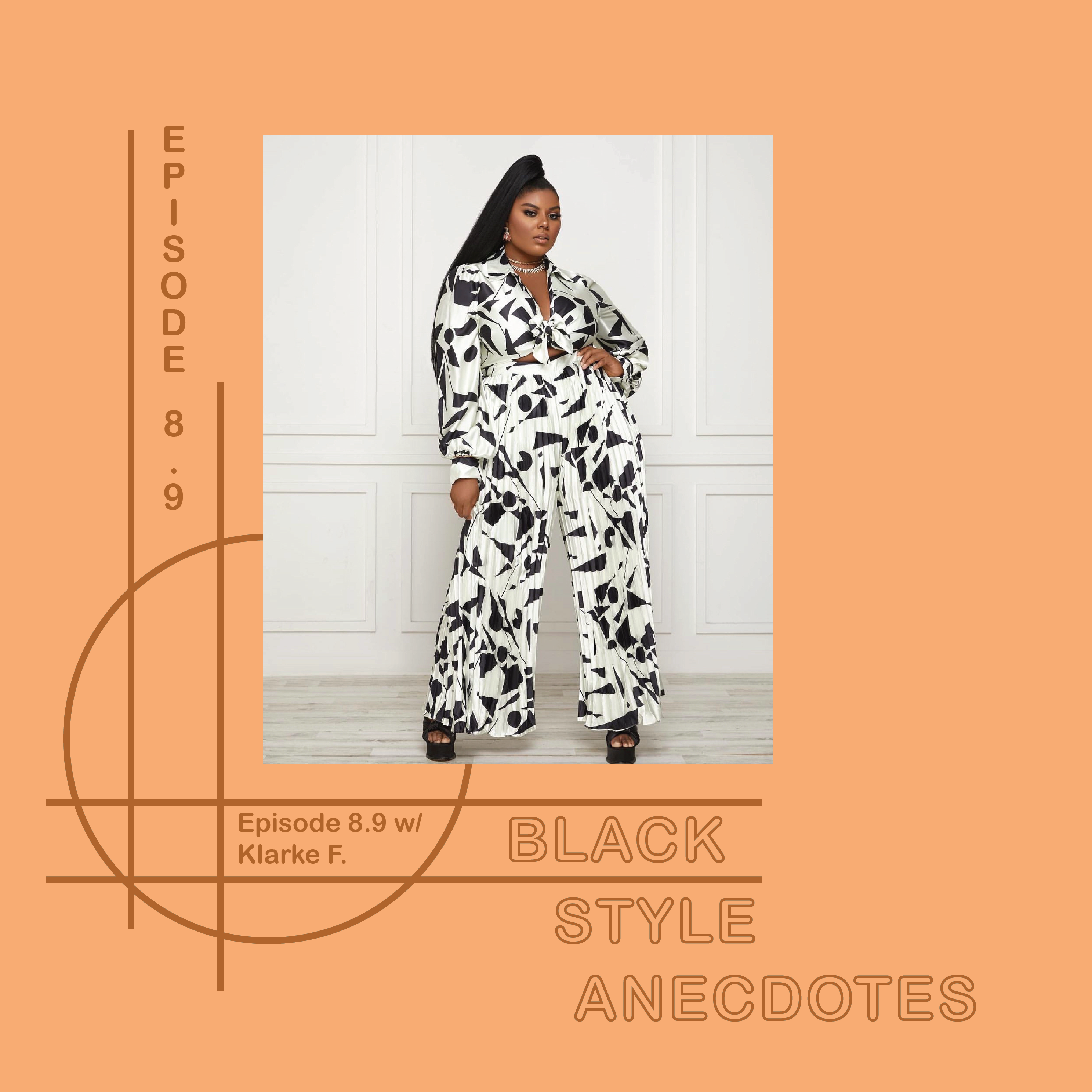 Black Style Anecdotes Podcast
