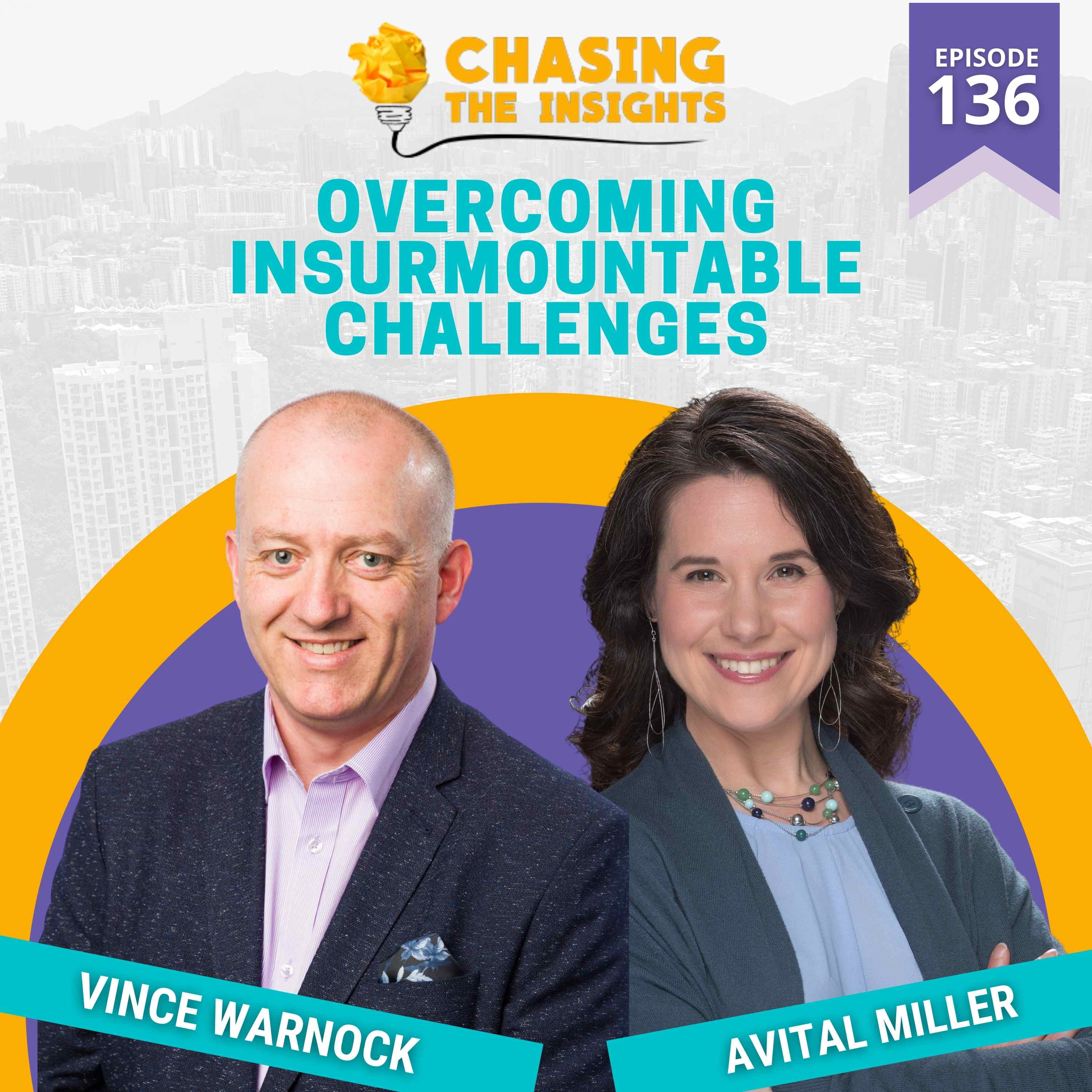 EP136 - Avital Miller on overcoming insurmountable challenges