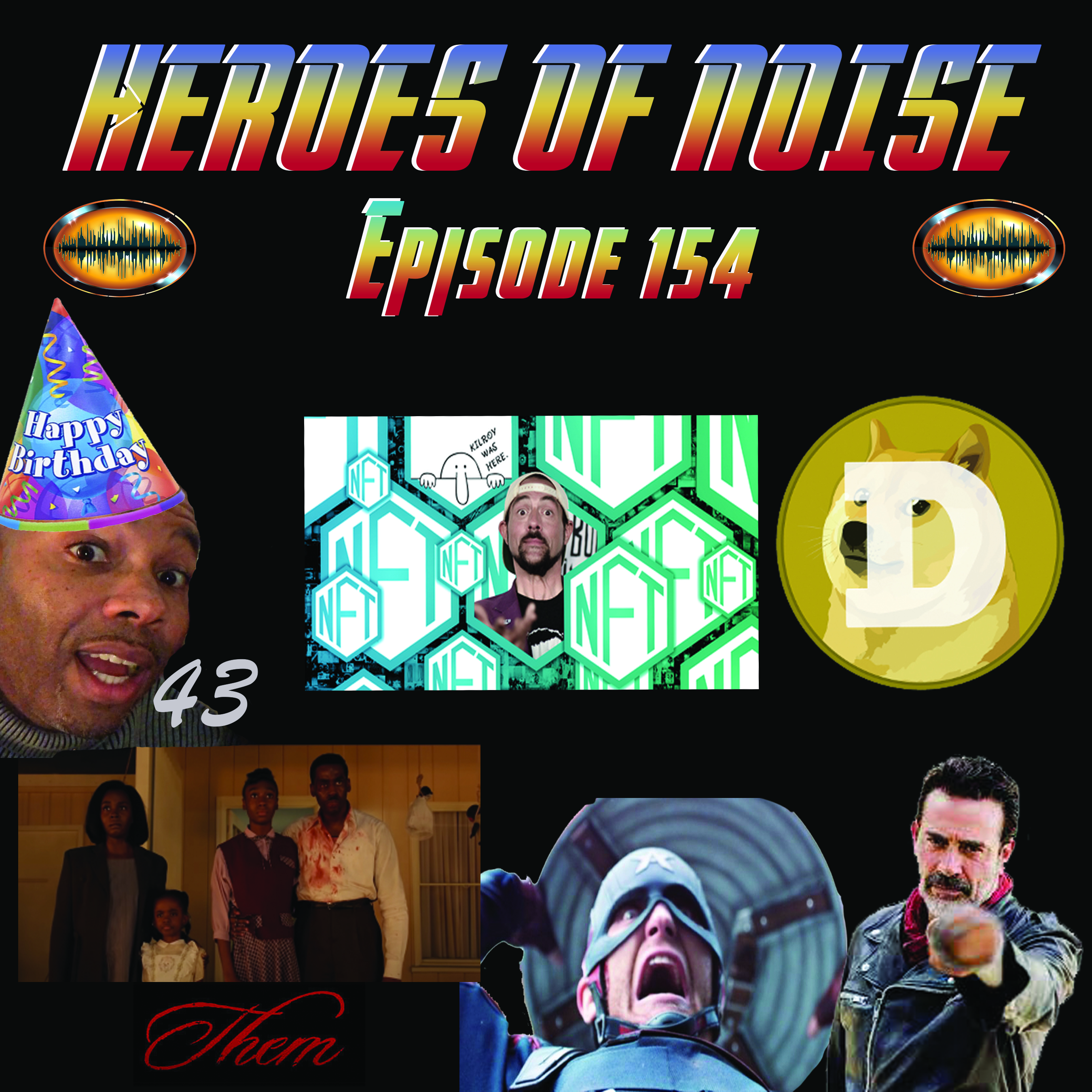 Happy Birthday, Steve, Dogecoin To The Moon, Them, Here's Negan, Creepshow Season2, and More.