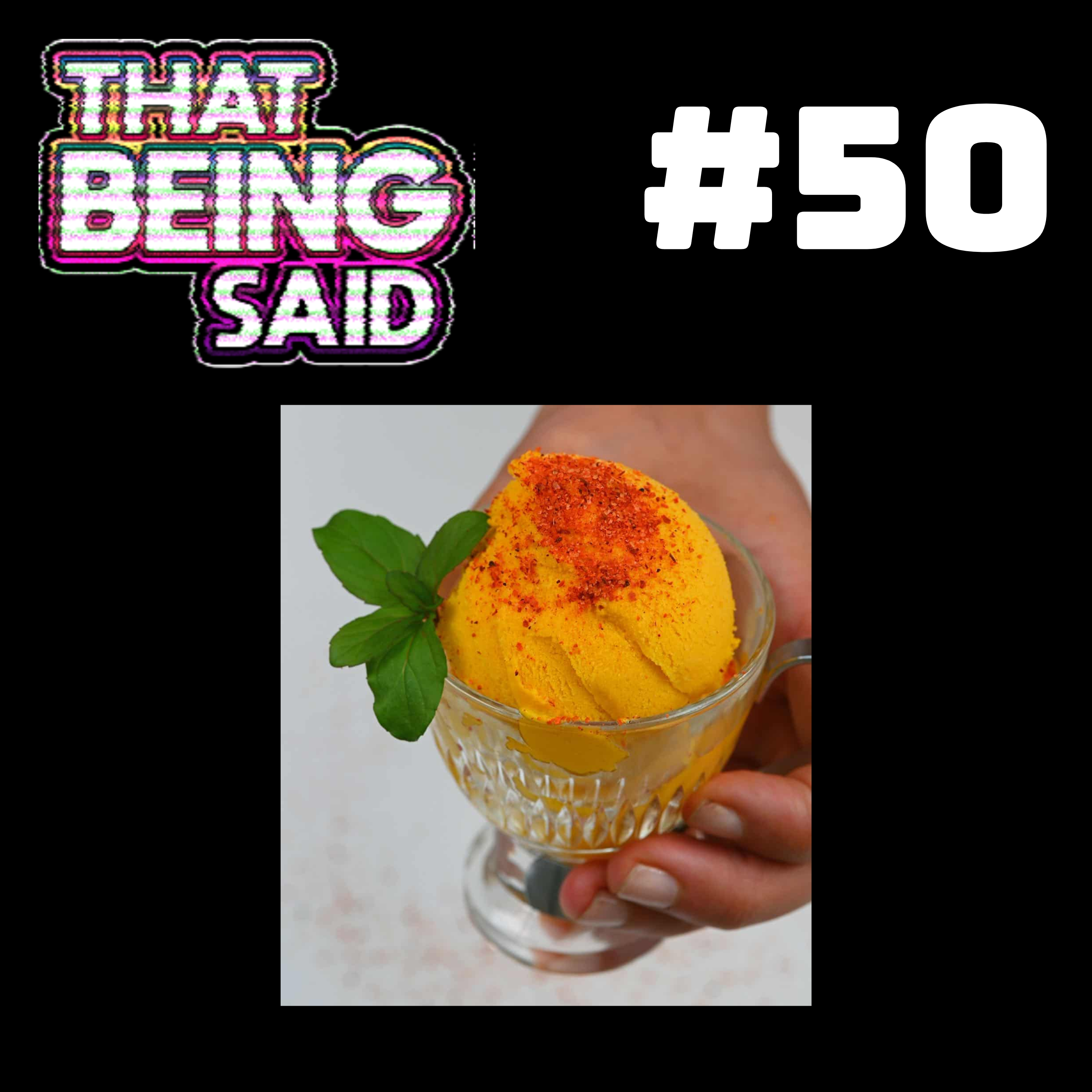 That Being Said Podcast