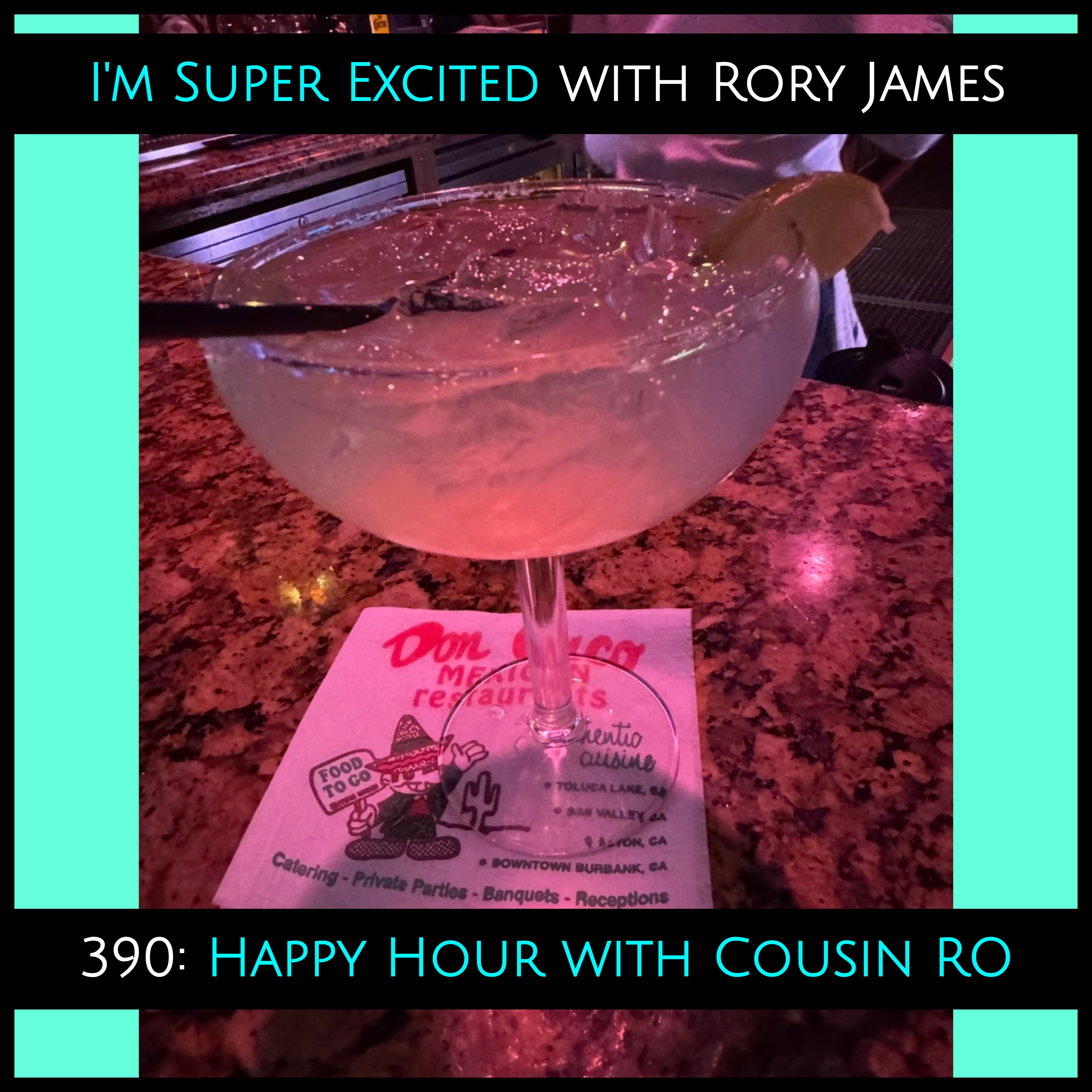 Happy Hour with Cousin Ro