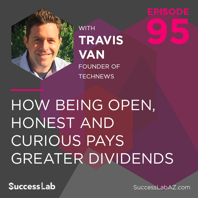 How Being Open, Honest and Curious Pays Greater Dividends