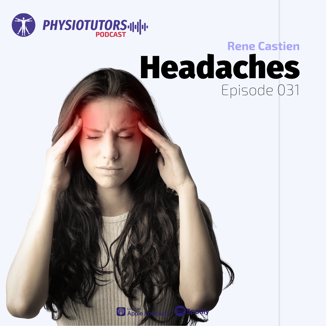 Episode 031 Headaches 101 with René Castien