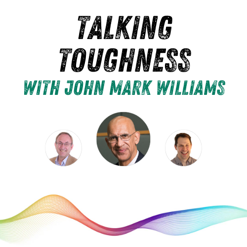 Talking Toughness