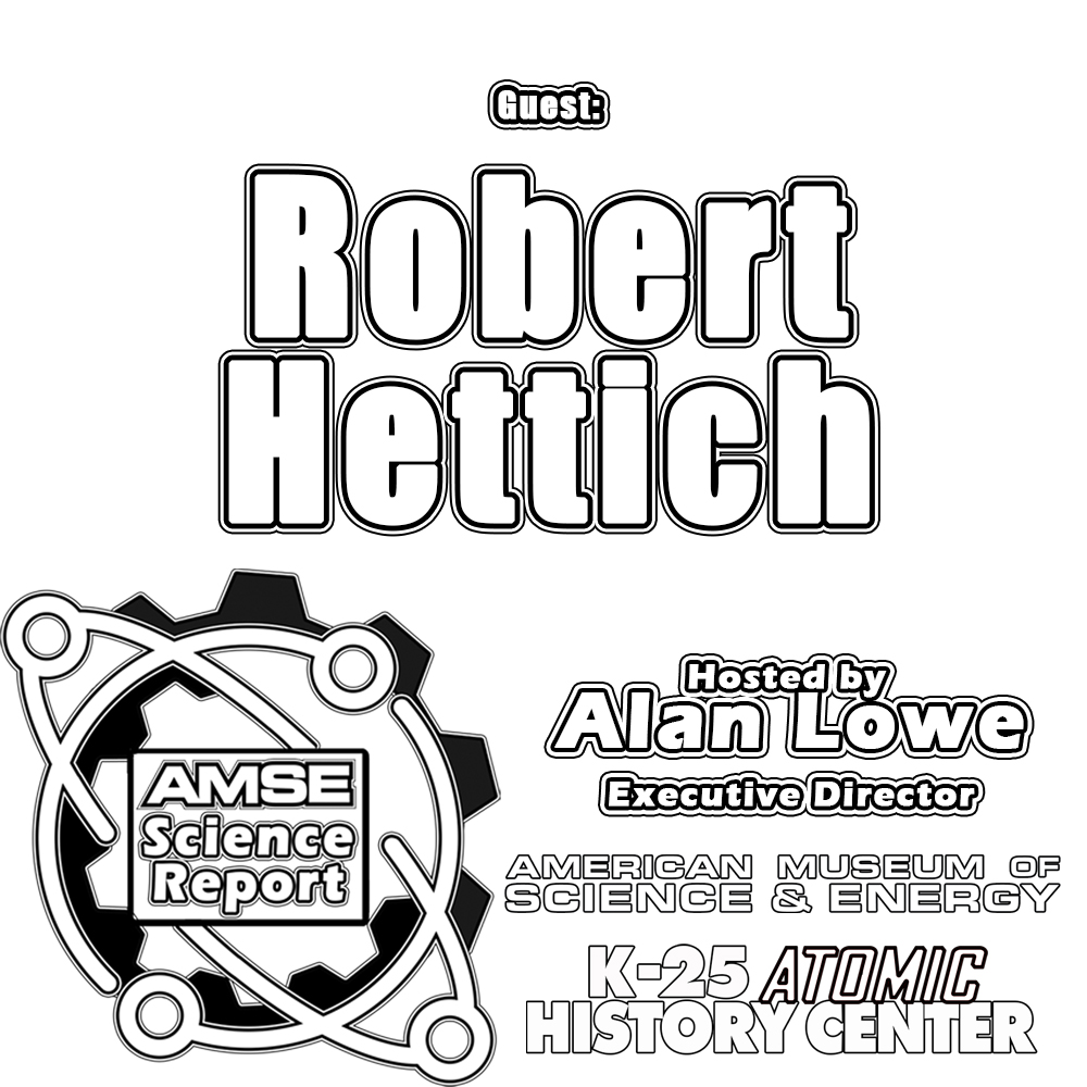 AMSE Science Report with Robert Hettich