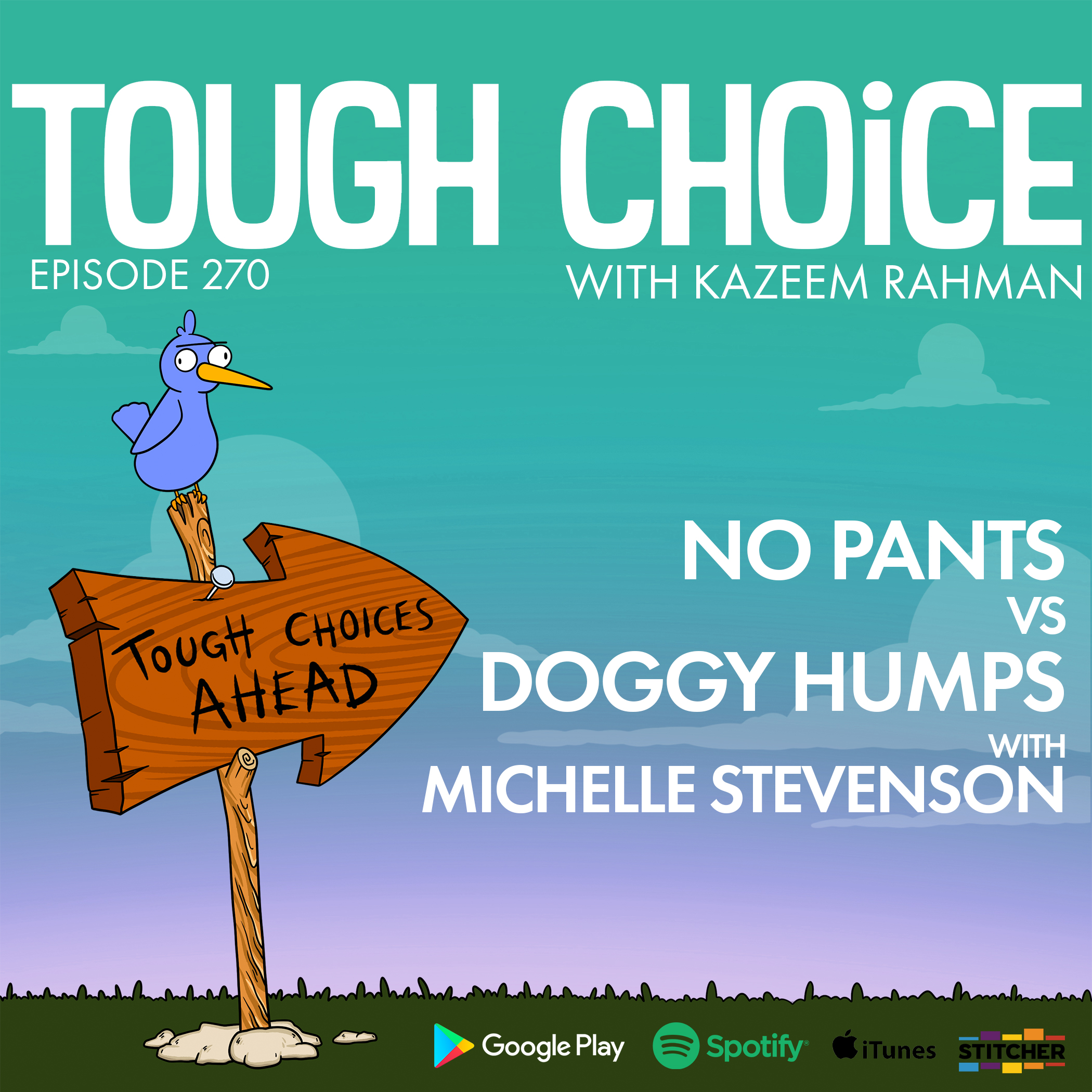 No Pants Vs Doggy Humps with Michelle Stevenson