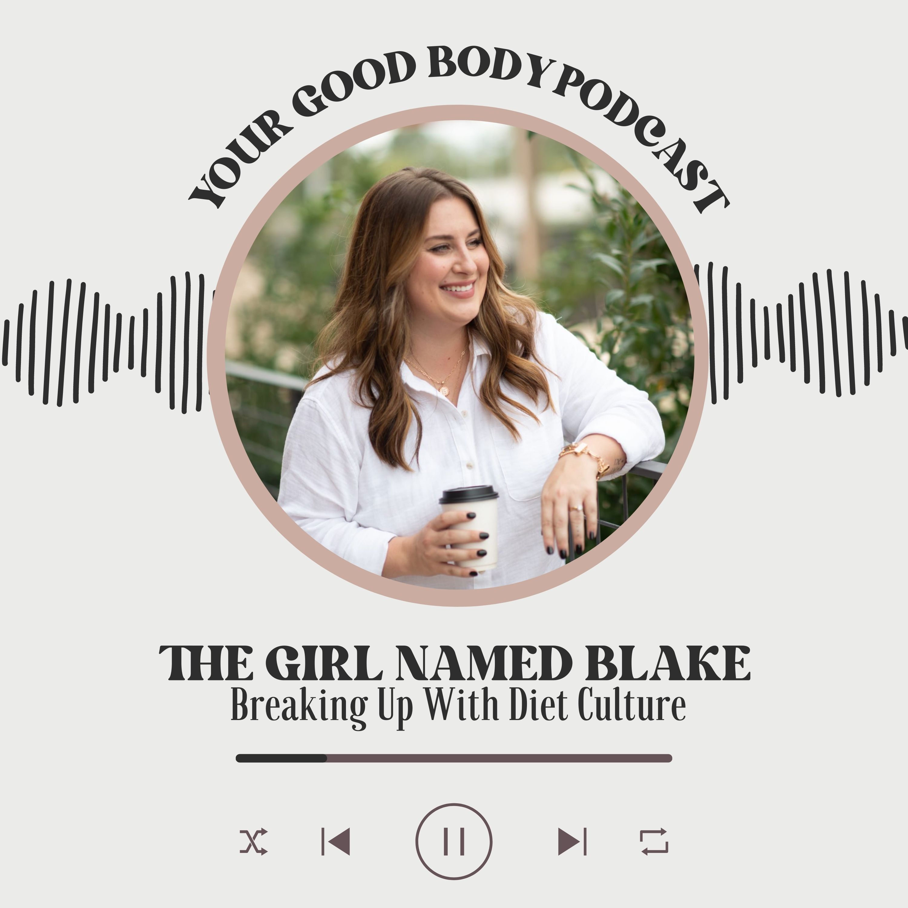 Your Good Body Podcast