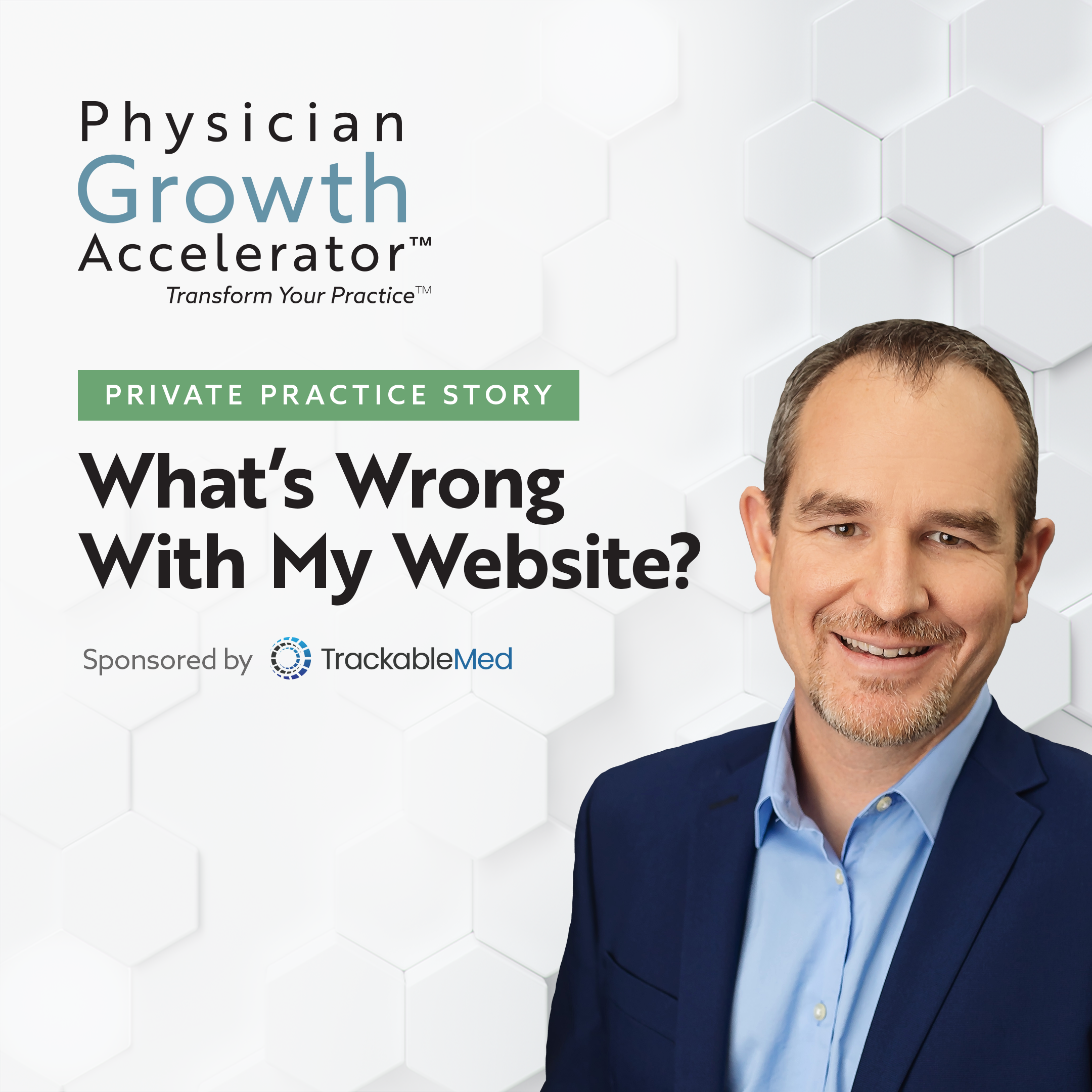 The Physician Growth Accelerator