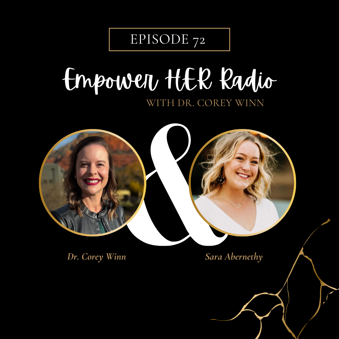 Empower HER Radio with Dr. Corey Winn