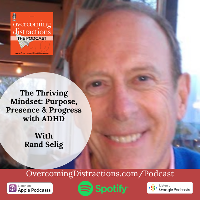 Overcoming Distractions-Thriving with ADHD, ADD