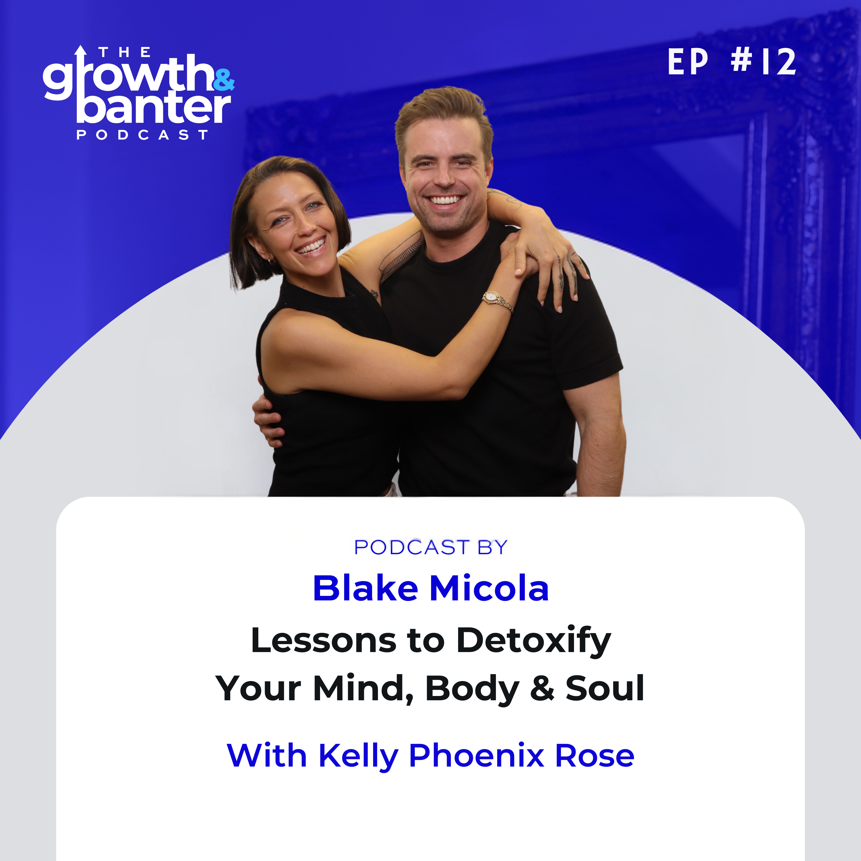 The Growth & Banter Podcast