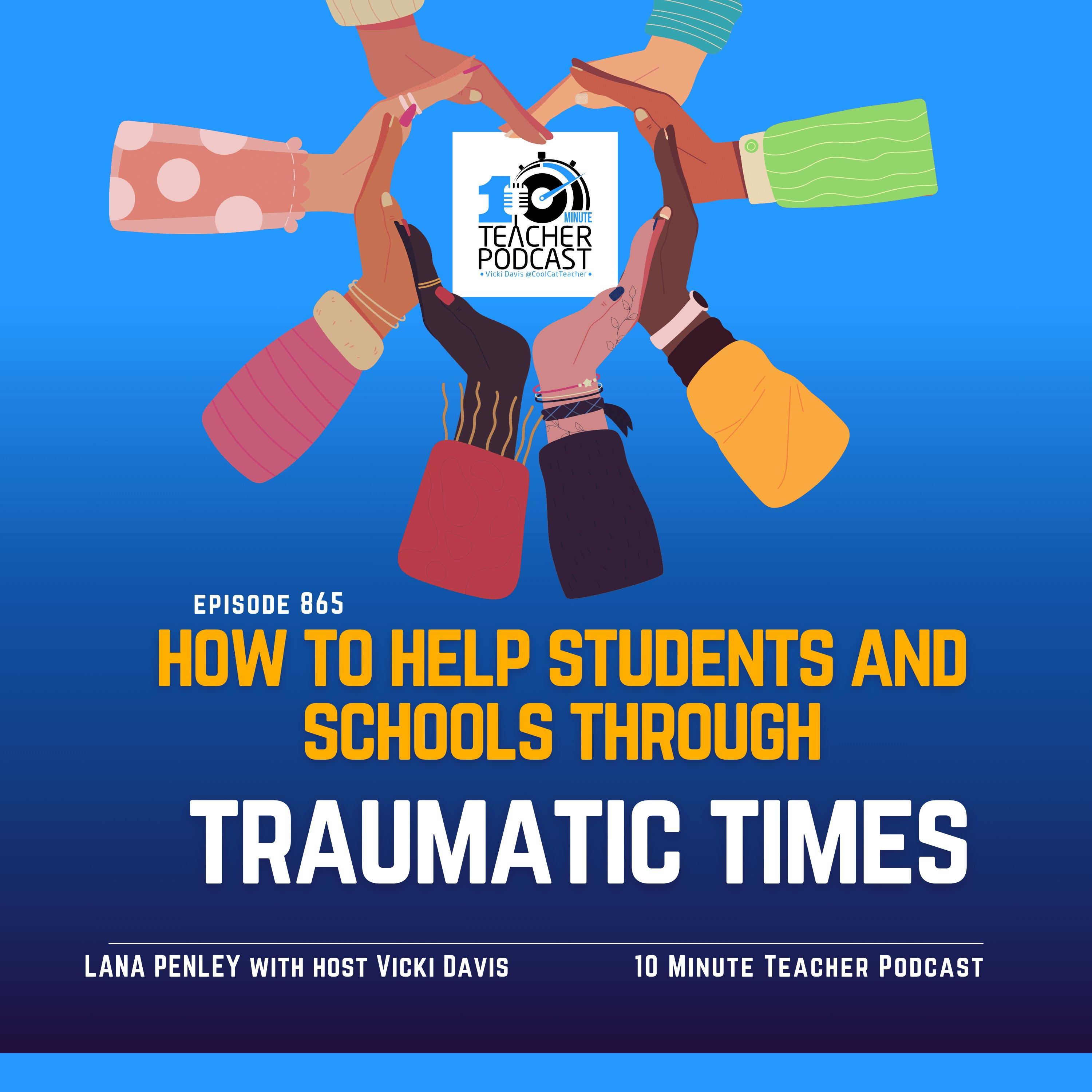 cover of episode How to Help Students and Schools in Traumatic Times