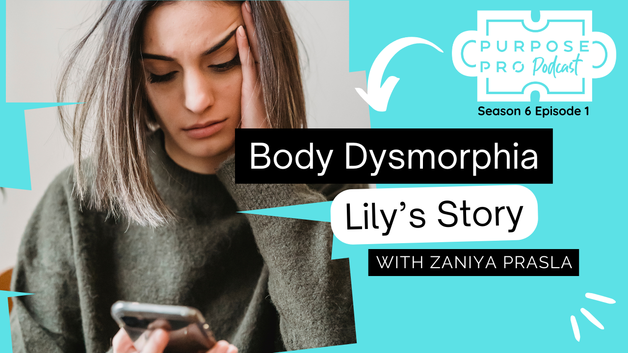 Body Dysmorphia: Lily’s Story