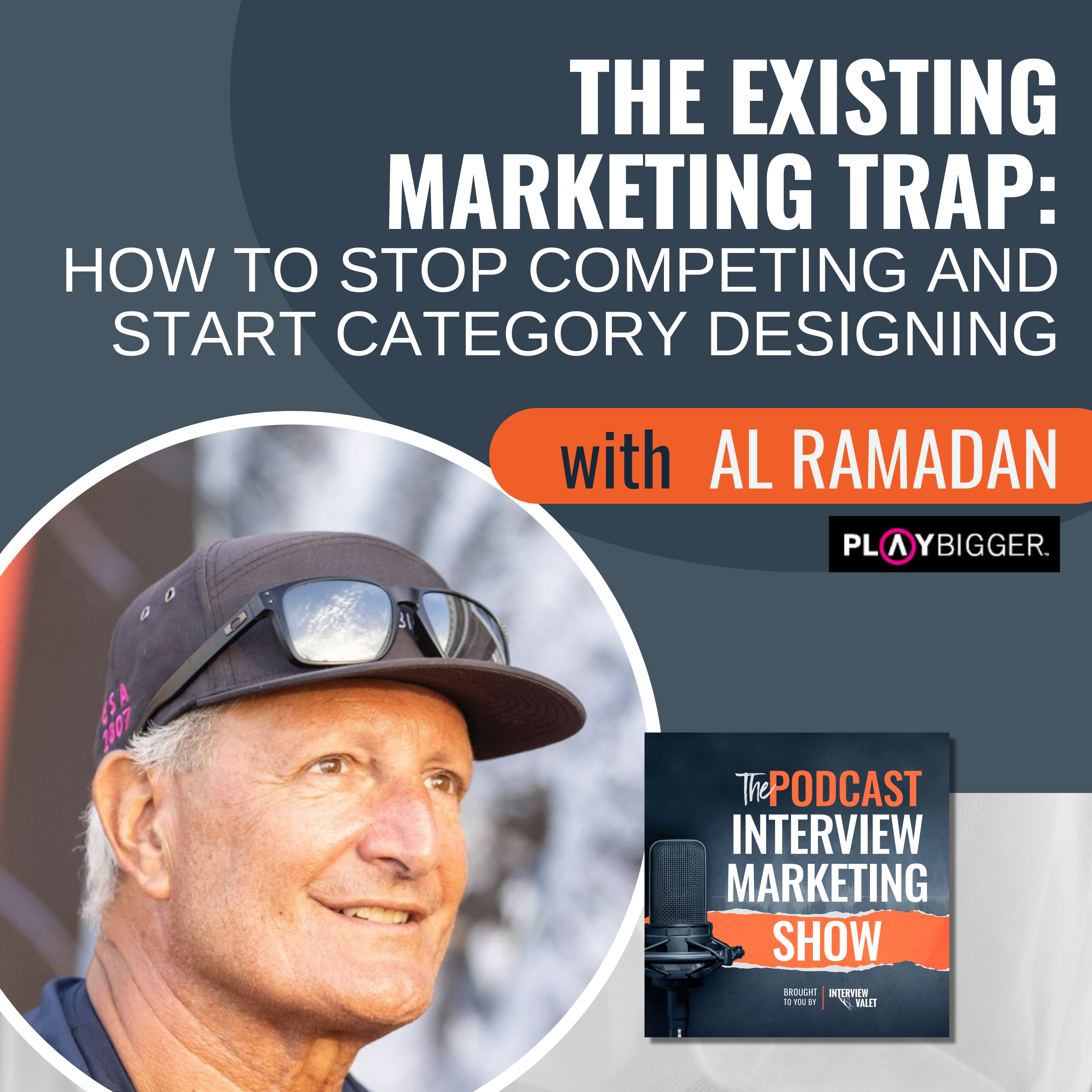 The Existing Marketing Trap: How to Stop Competing and Start Category Designing with Al Ramadan