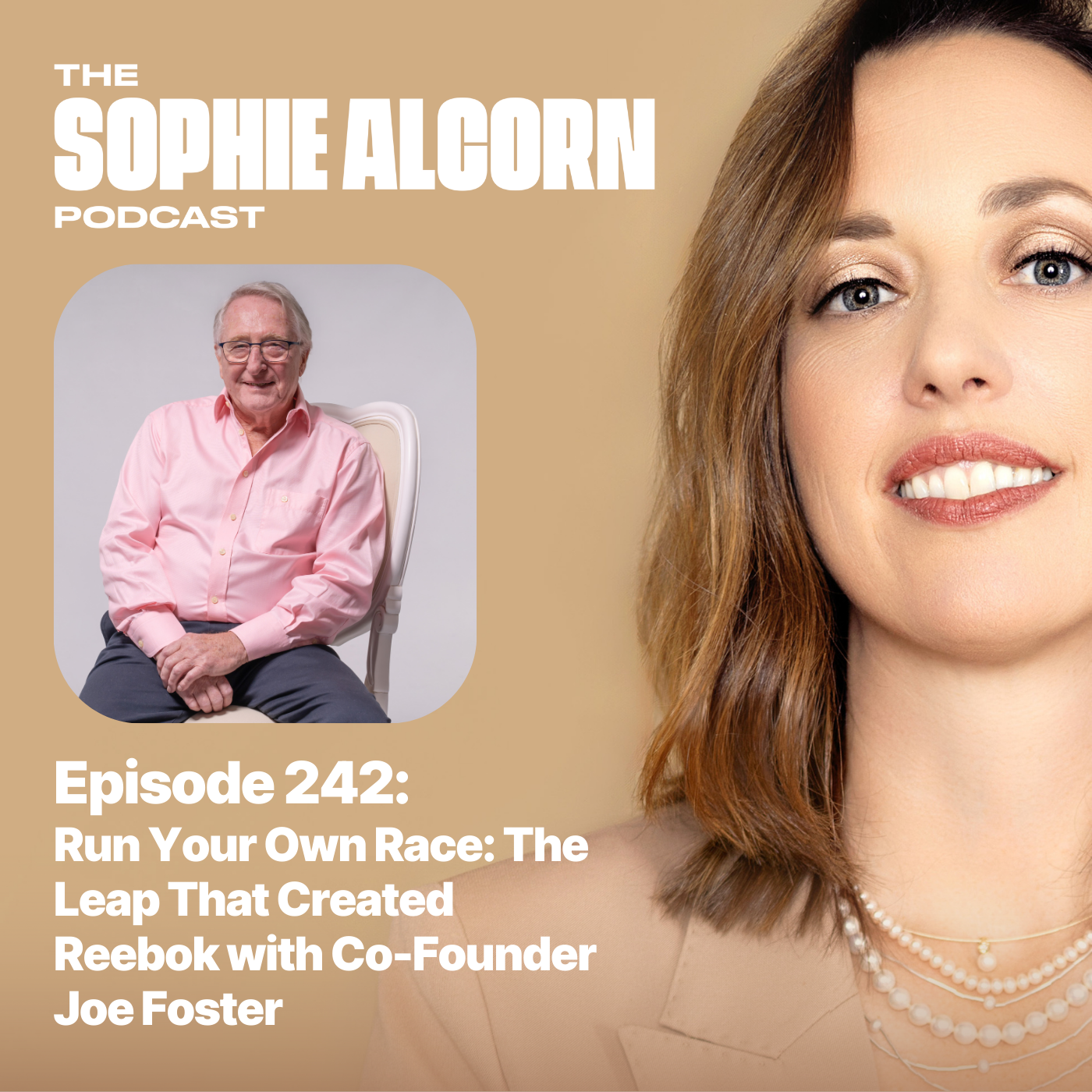 242: Run Your Own Race: The Leap That Created Reebok with Co-Founder Joe Foster